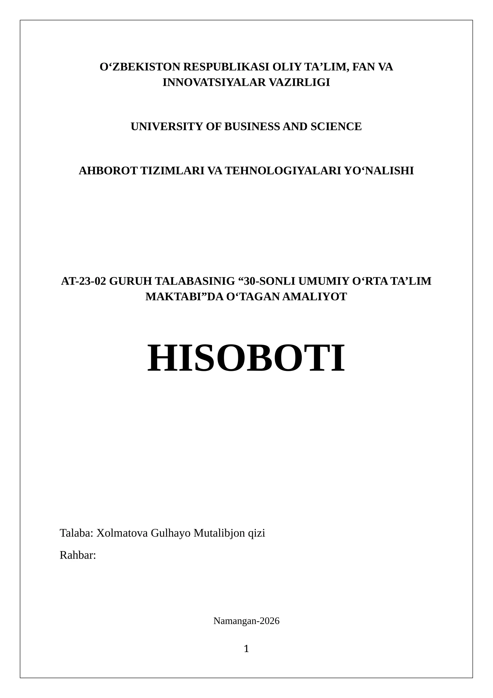 AMALIYOT HISOBOTI. Maktab informatika fanidan.