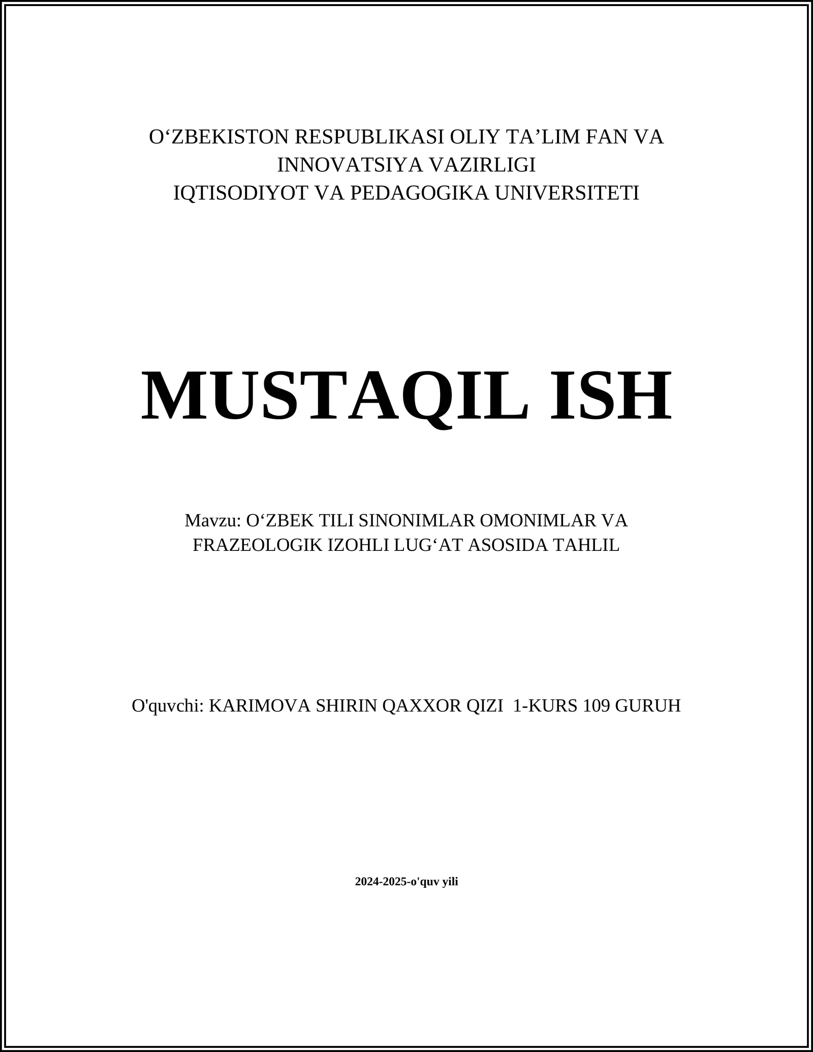 OʻZBEK TILI SINONIMLAR OMONIMLAR VA FRAZEOLOGIK IZOHLI LUGʻAT ASOSIDA TAHLIL