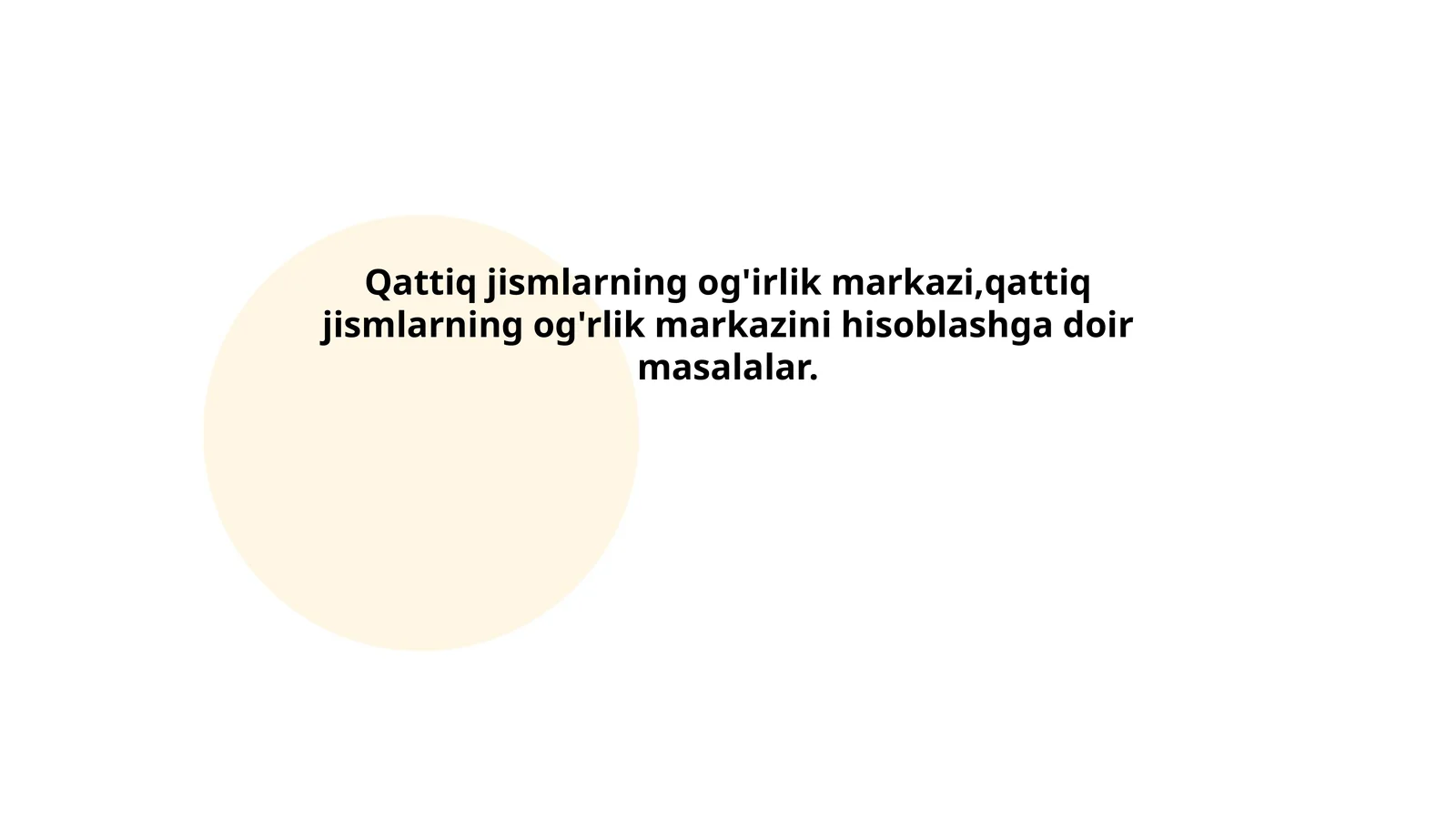 Qattiq jismlarning og'irlik markazi