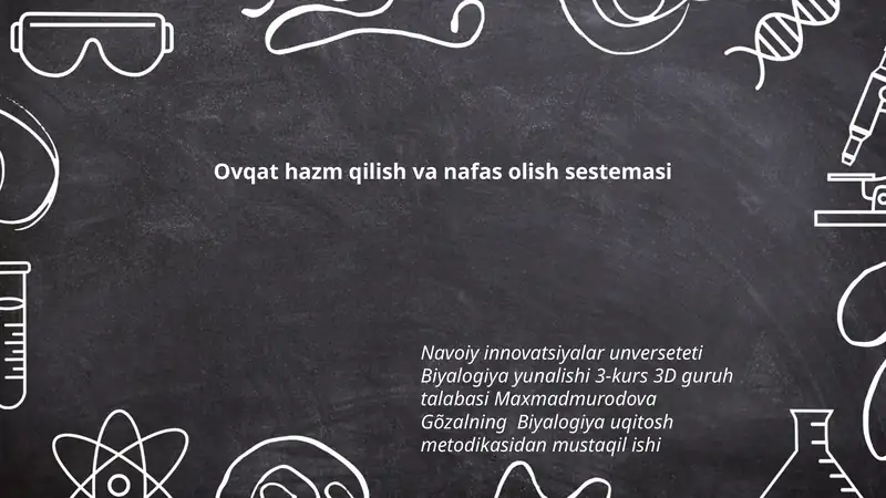 Ovqat hazm qilish va nafas olish sestemasi