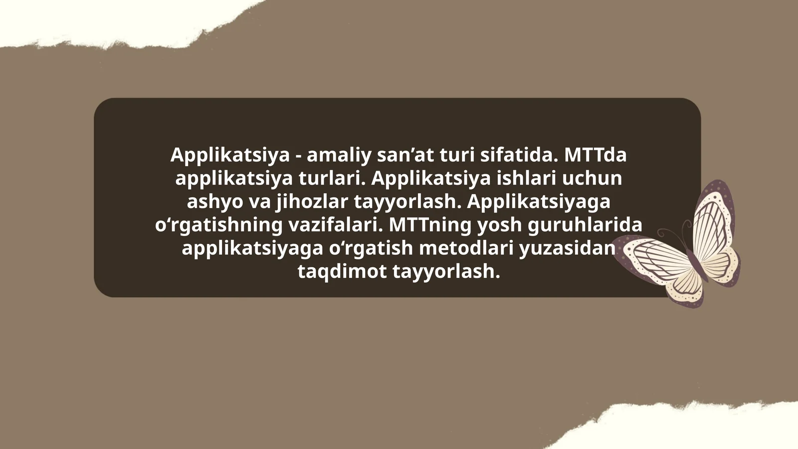 Applikatsiya - amaliy san’at turi sifatida. MTTda applikatsiya turlari. Applikatsiya ishlari uchun ashyo va jihozlar tayyorlash. Applikatsiyaga o‘rgatishning vazifalari. MTTning yosh guruhlarida applikatsiyaga o‘rgatish metodlari yuzasidan taqdimot tayyorlash
