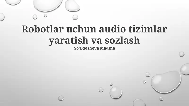 Robotlar uchun audio tizimlar yaratish va sozlash