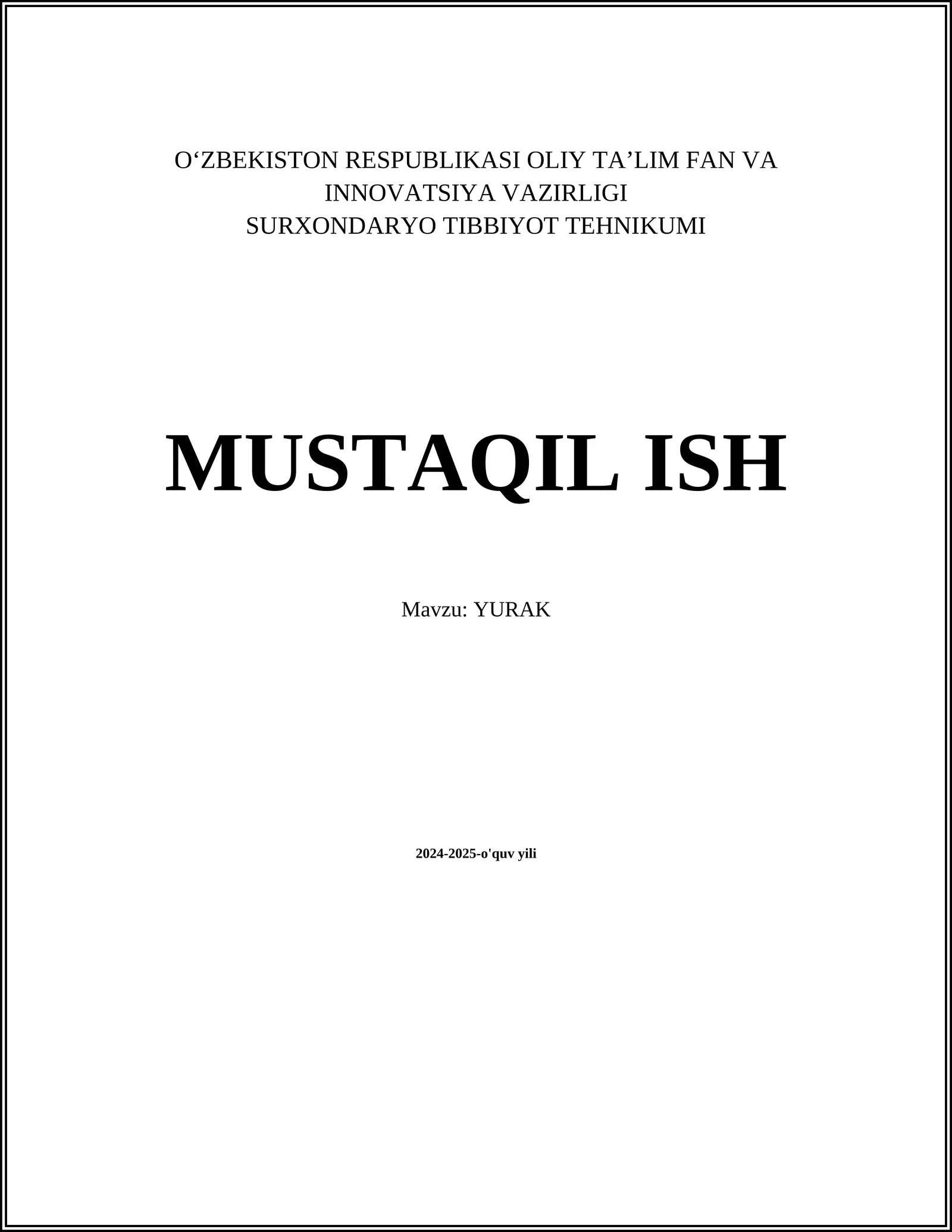 SURXONDARYO TIBBIYOT TEHNIKUMI MUSTAQIL ISH - Mavzu: YURAK