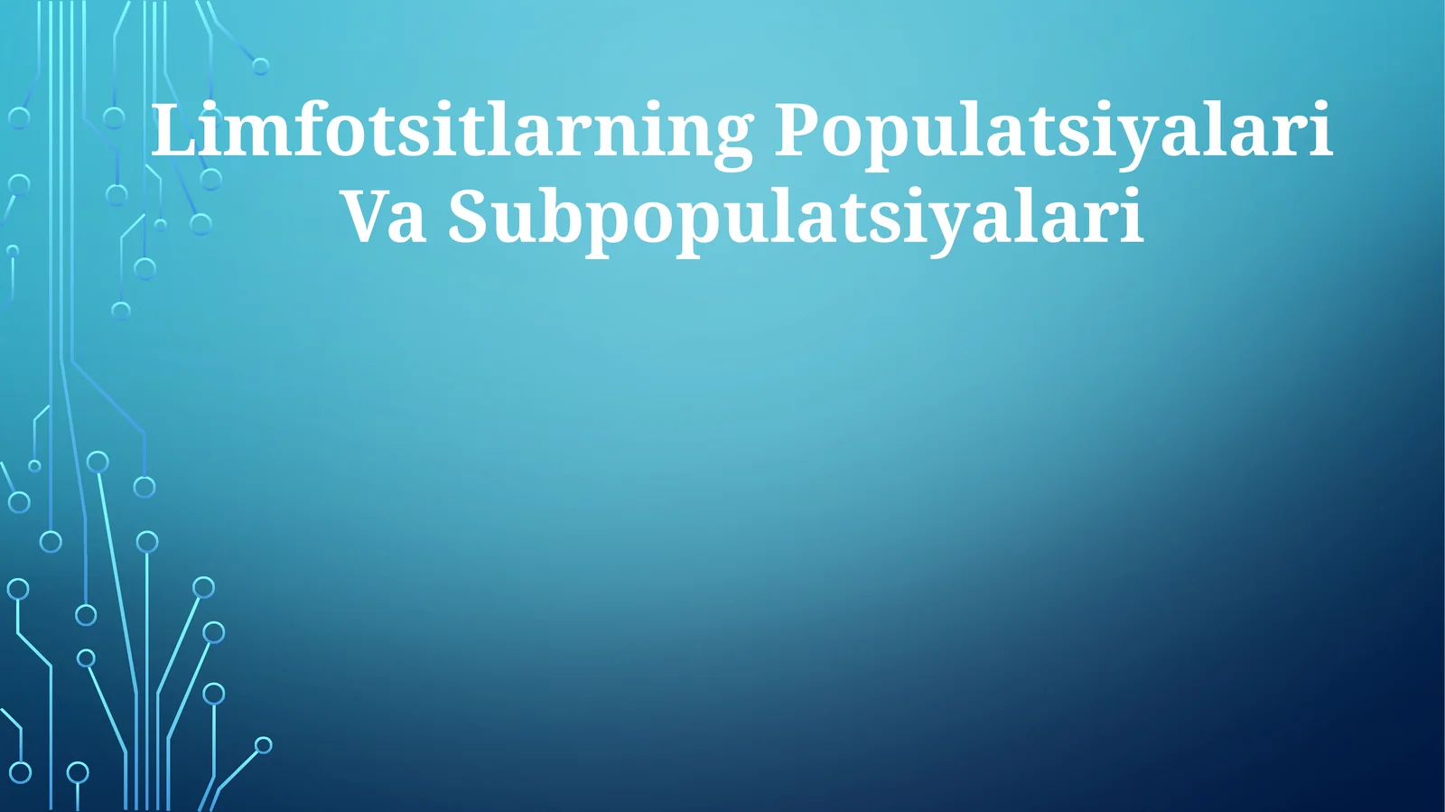 Limfotsitlarning Populatsiyalari Va Subpopulatsiyalari