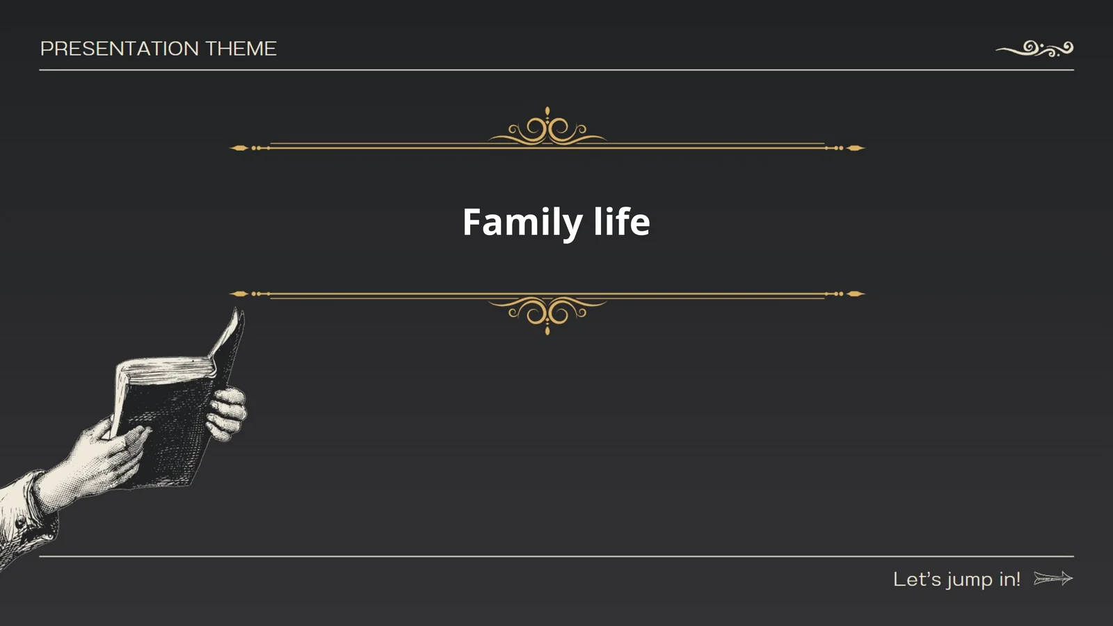 Family life