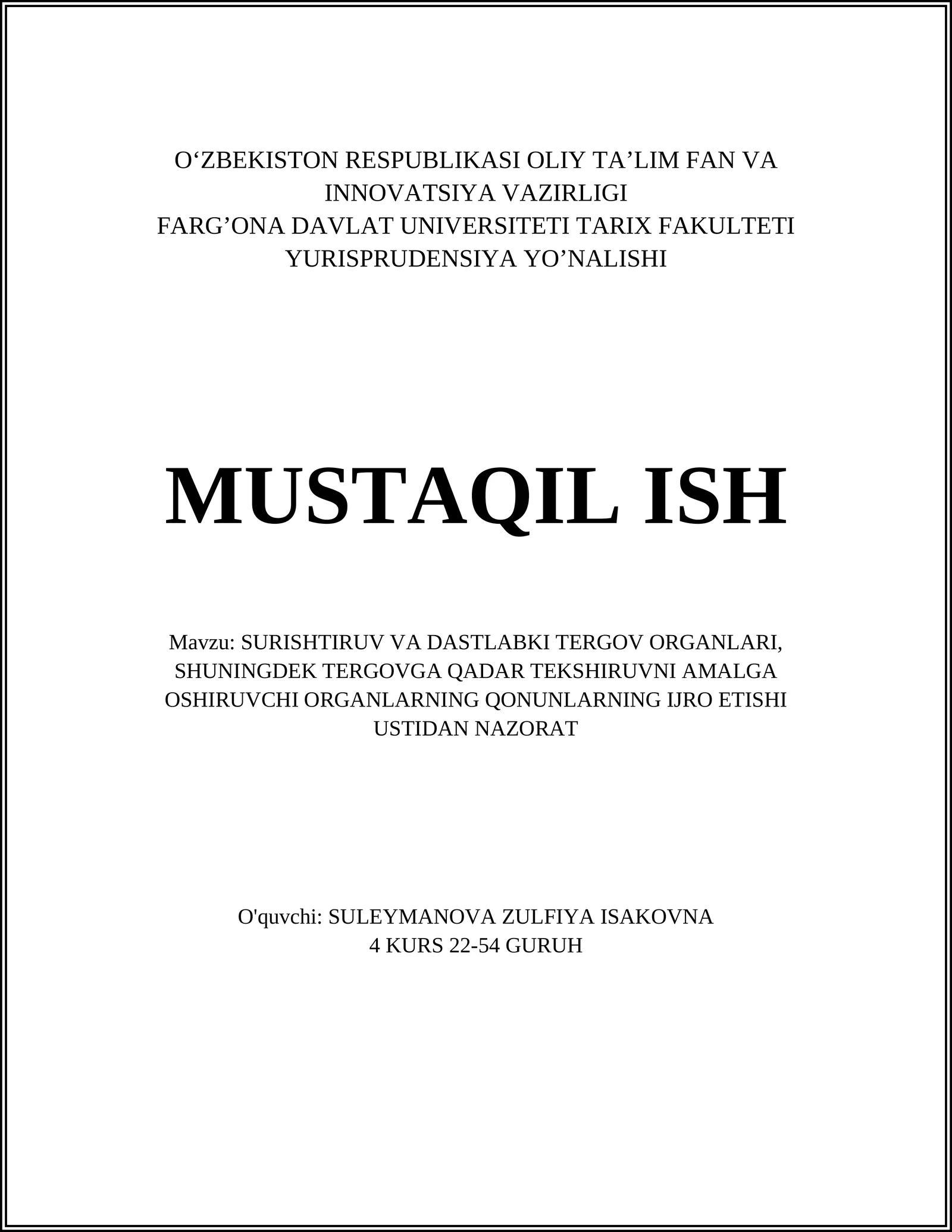 Tergov va dastlabki tergov organlarining huquqiy maqomi va vakolatlari
