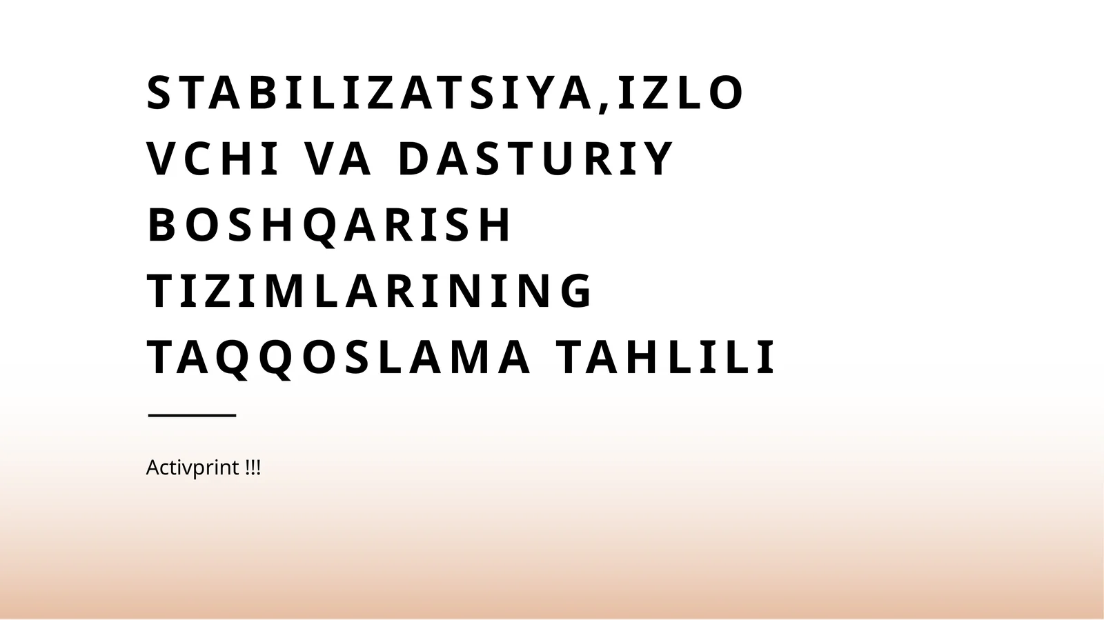 Stabilizatsiya,izlovchi va dasturiy boshqarish tizimlarining taqqoslama tahlili