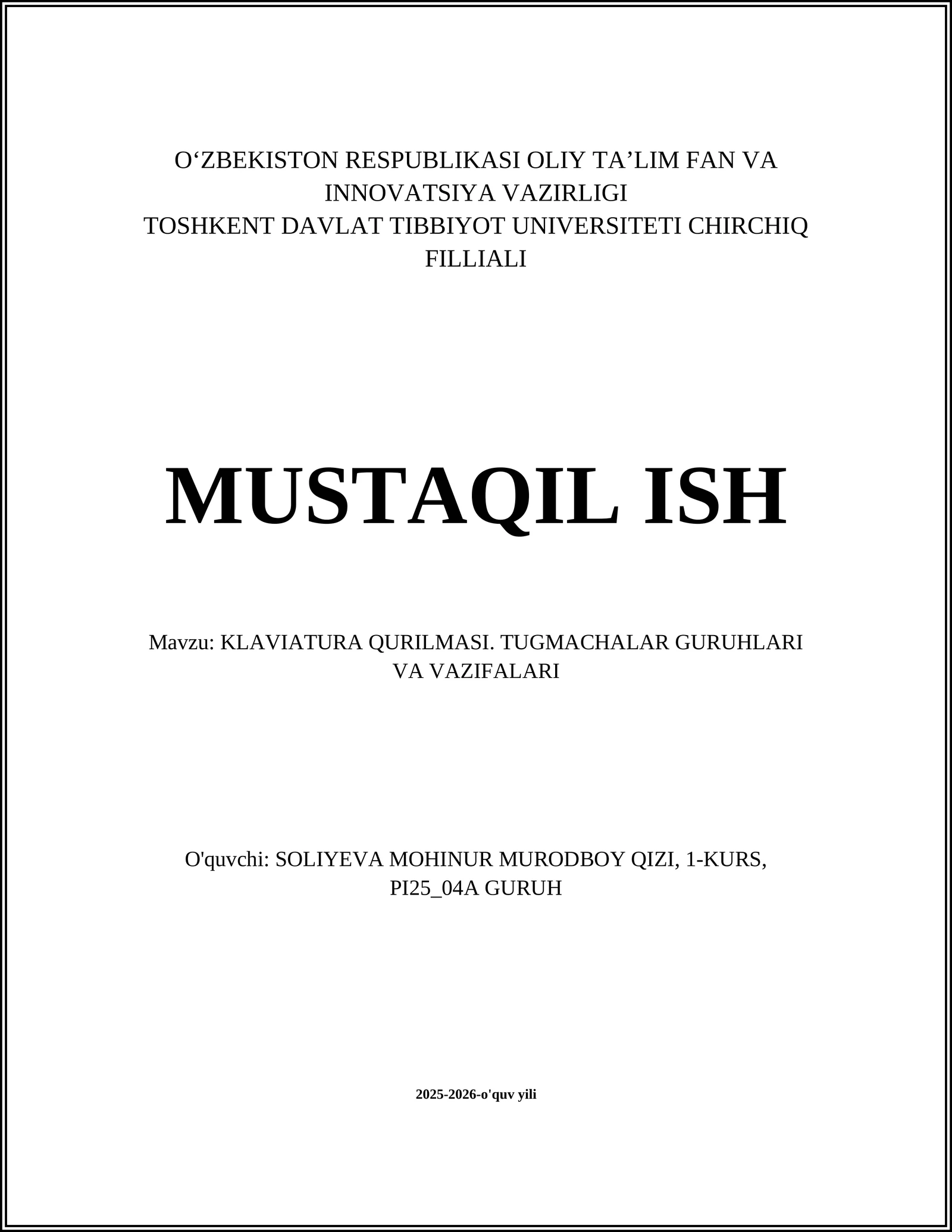 KLAVIATURA QURILMASI. TUGMACHALAR GURUHLARI VA VAZIFALARI