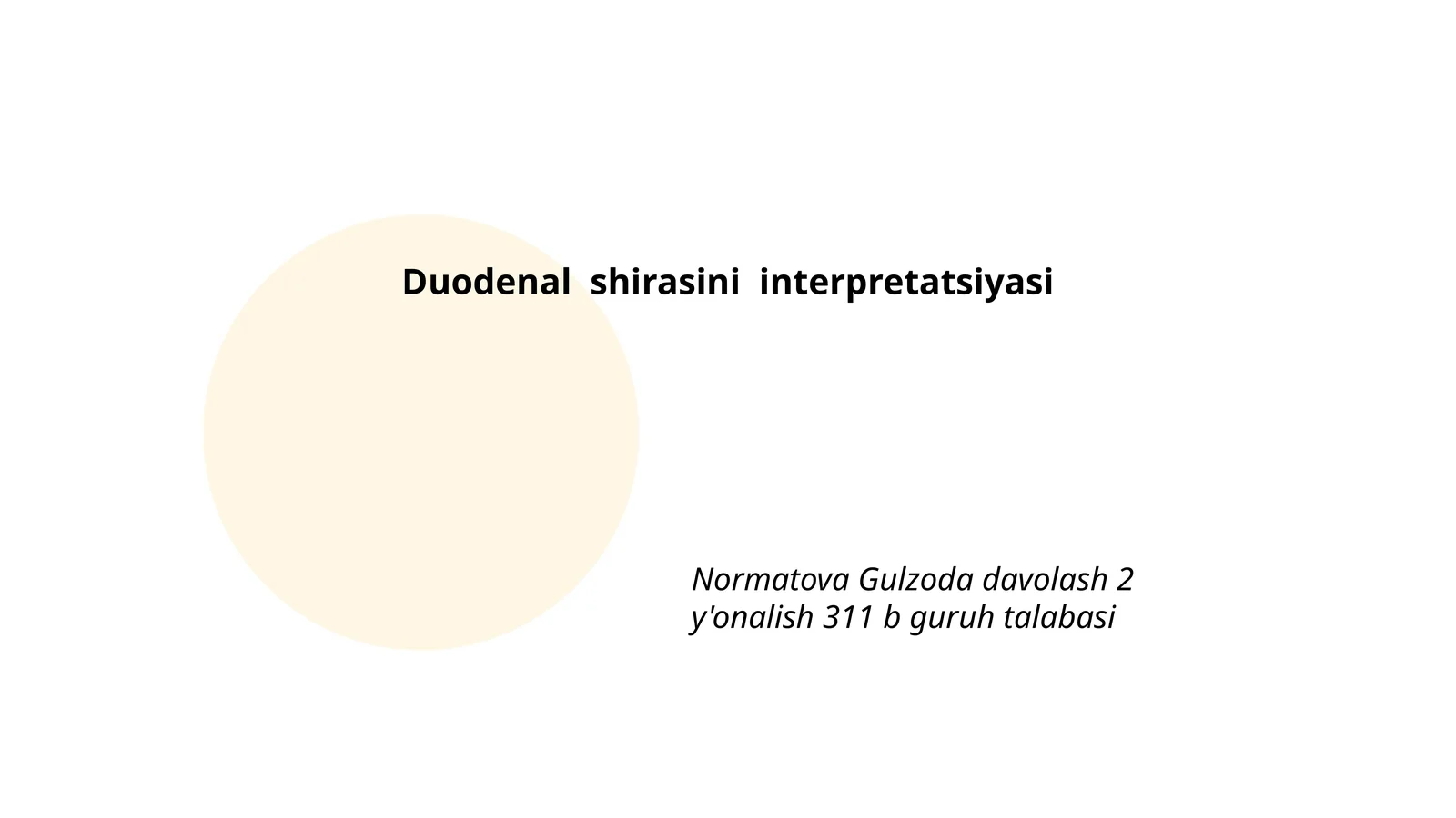 Duodenal shirasini interpretatsiyasi
