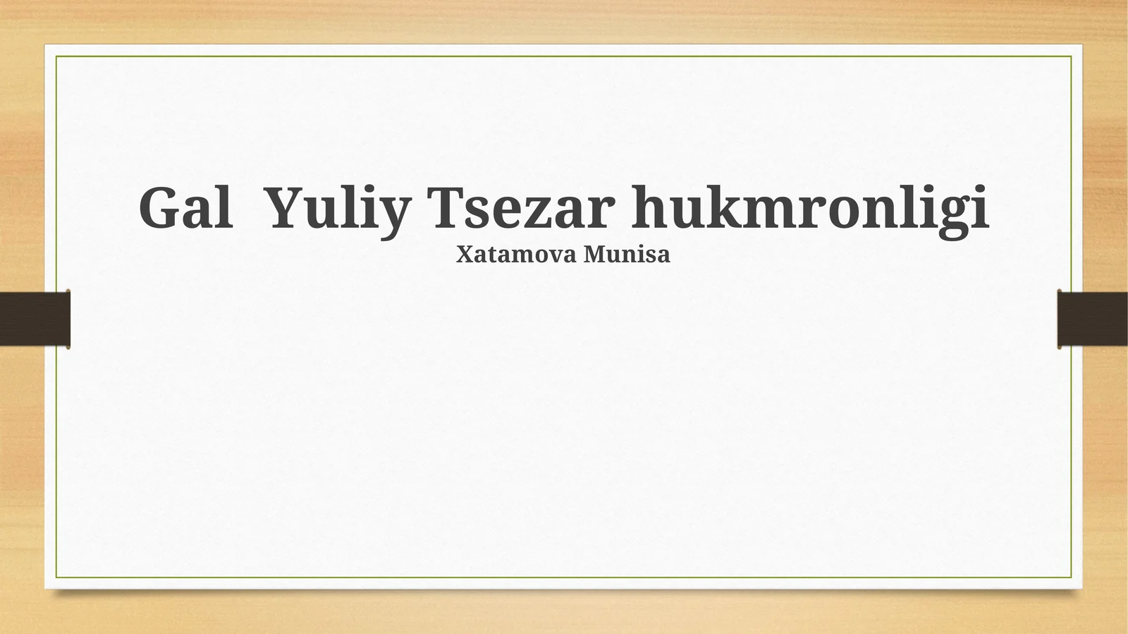 Gal Yuliy Tsezar hukmronligi