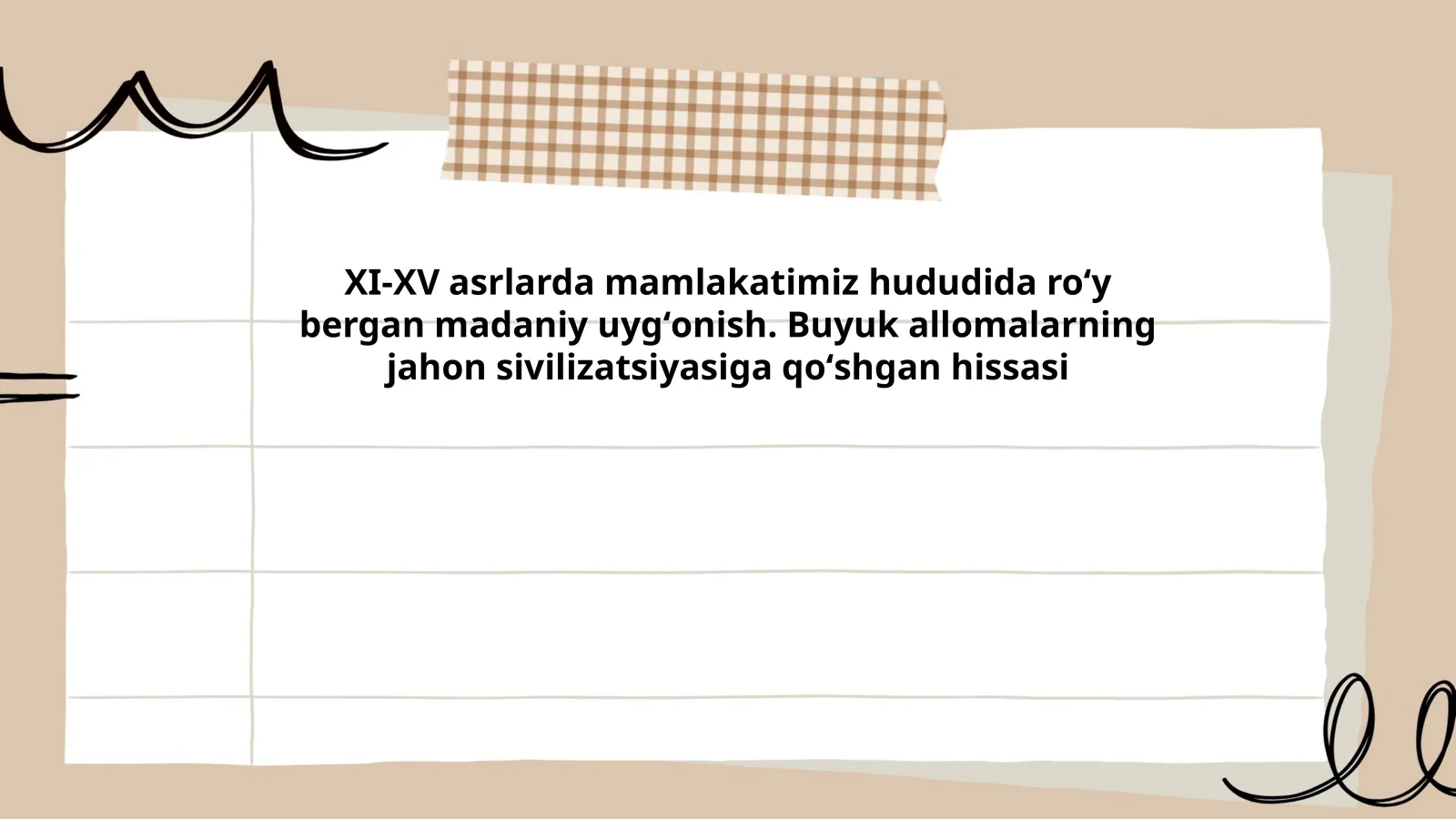 XI–XV asrlarda mamlakatimiz hududida ro‘y bergan madaniy uyg‘onishning umumiy tahlili