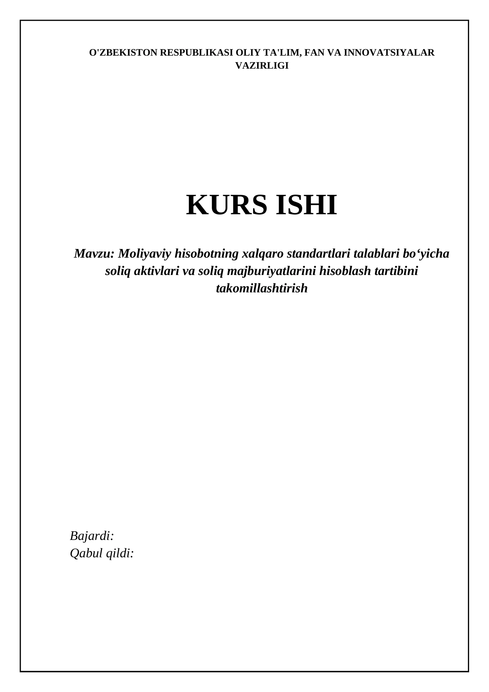 Moliyaviy hisobotning xalqaro standartlari talablari boʻyicha soliq aktivlari va soliq majburiyatlarini hisoblash tartibini takomillashtirish