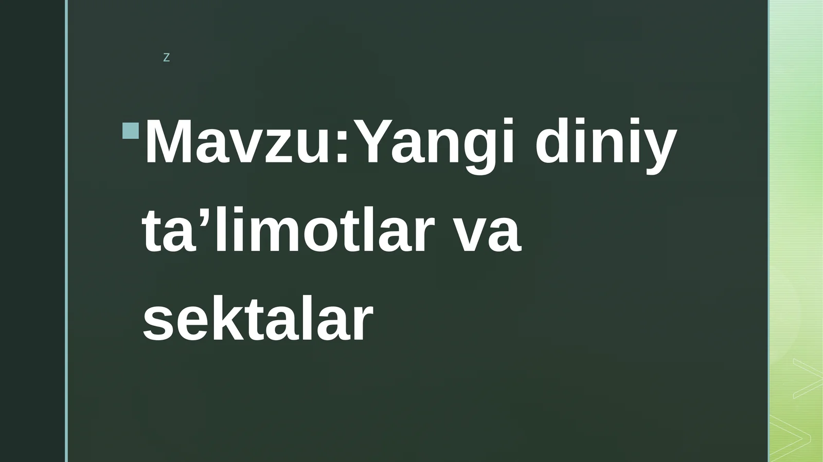 Yangidiniyta’limotlarvasektalar