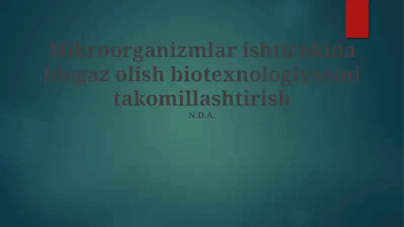 Biogaz olish biotexnologiyasi