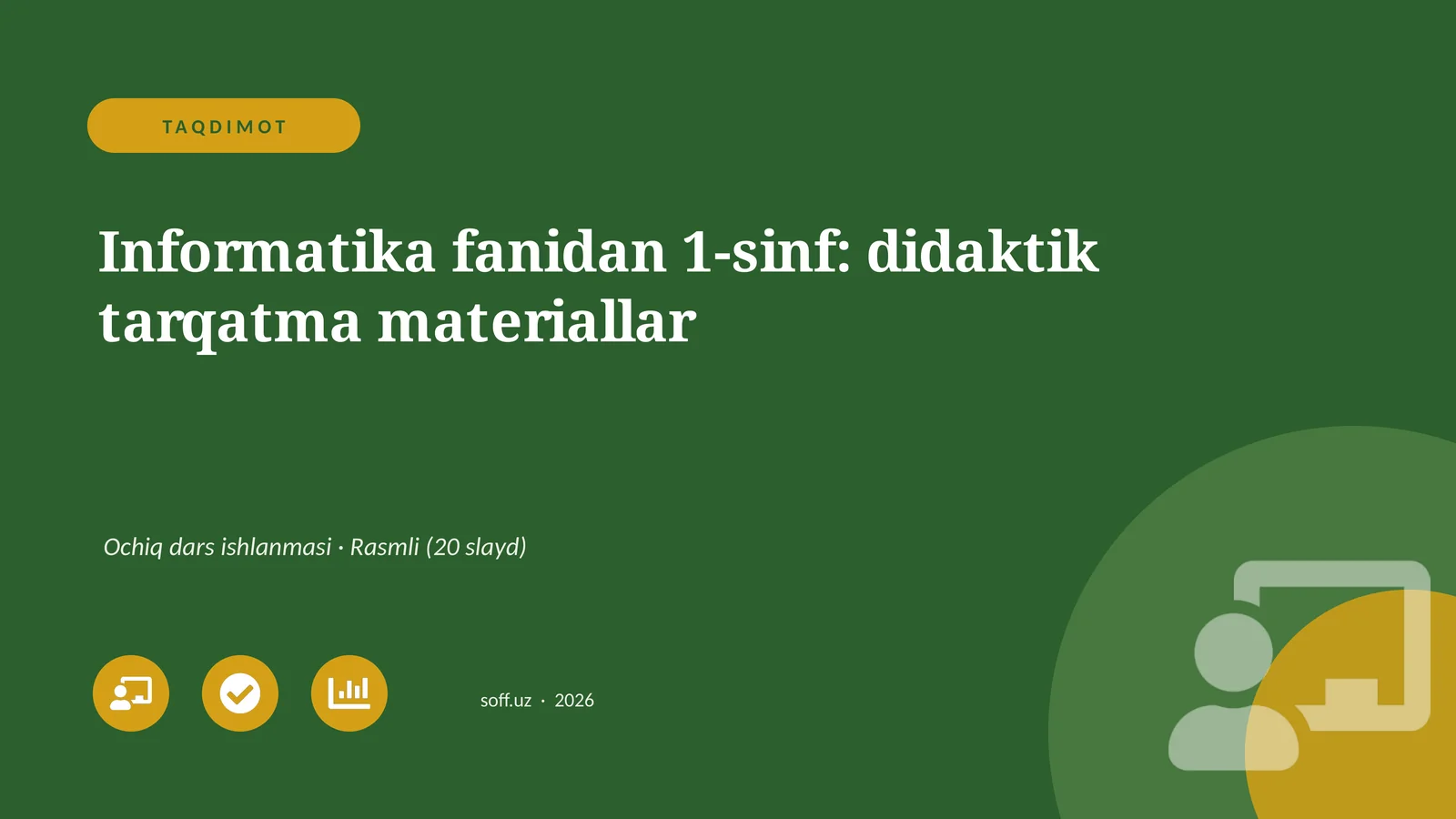Informatika fanidan 1-sinf: didaktik tarqatma materiallar