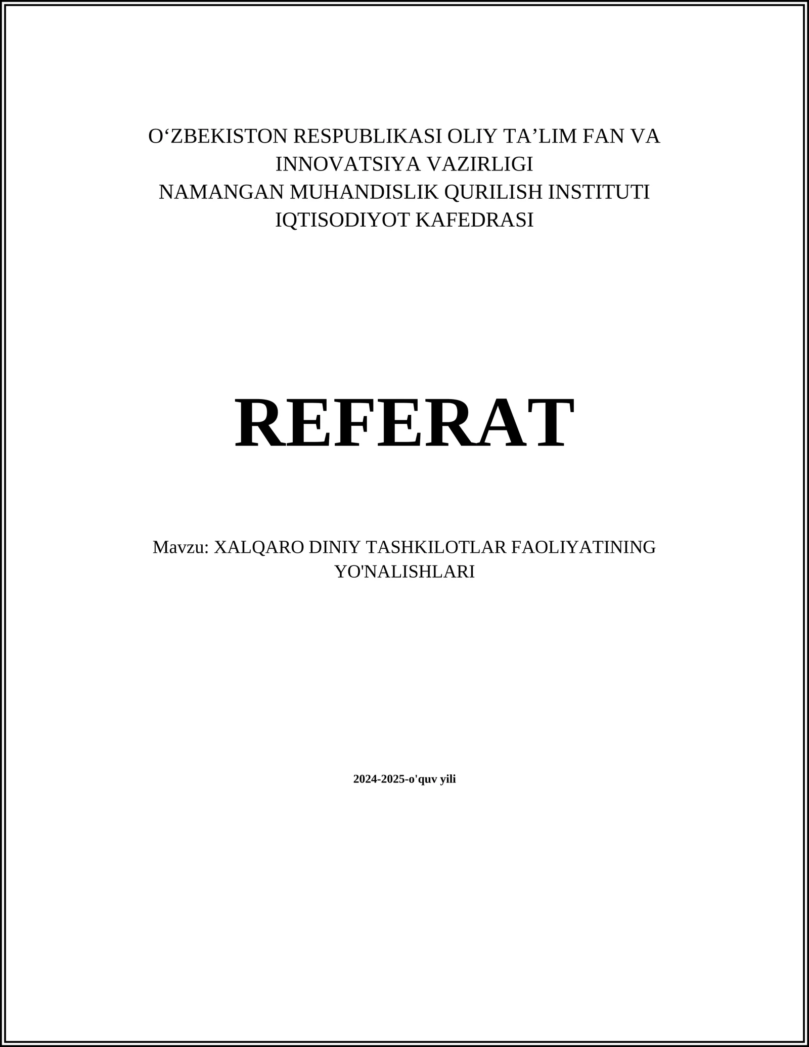 XALQARO DINIY TASHKILOTLAR FAOLIYATINING YO'NALISHLARI