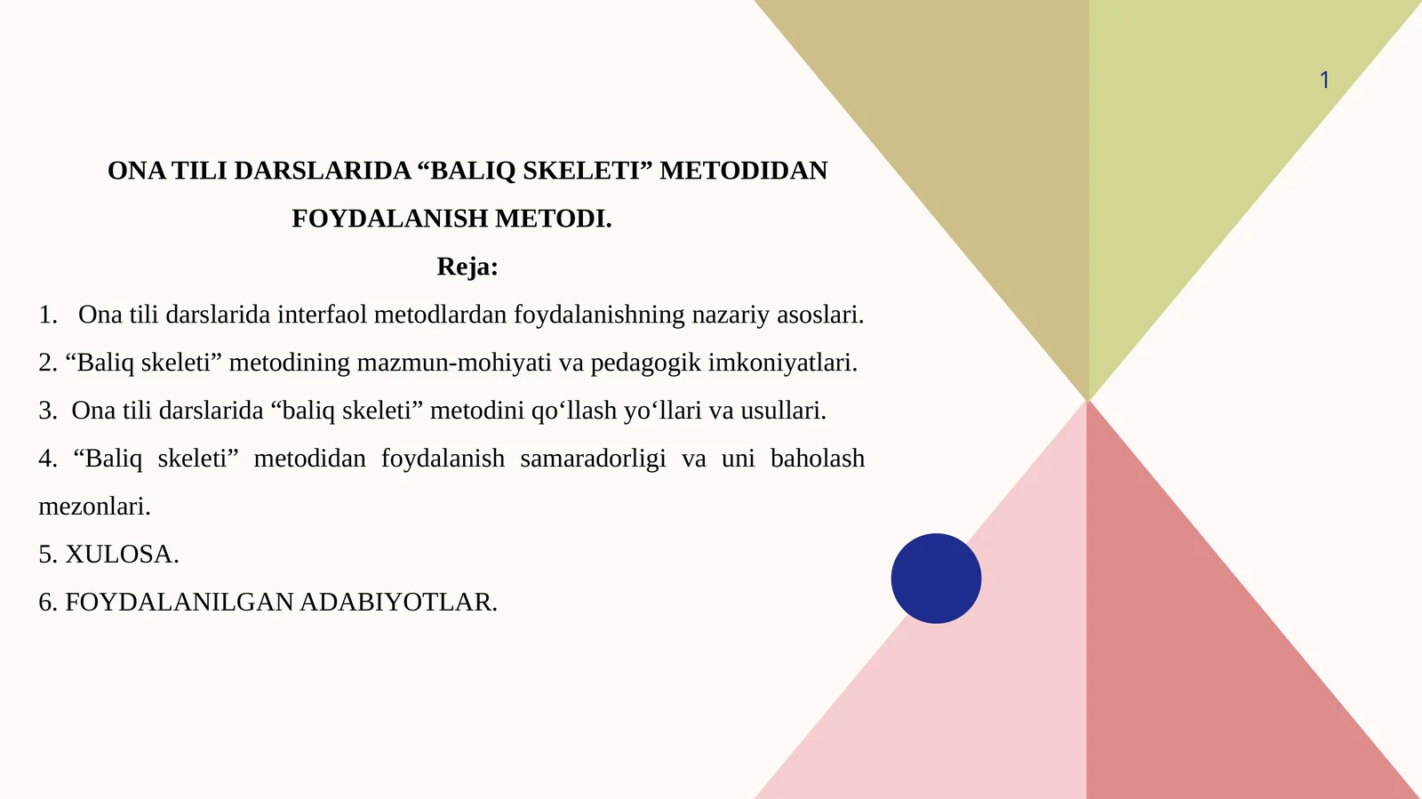 ONA TILI DARSLARIDA “BALIQ SKELETI” METODIDAN FOYDALANISH METODI.