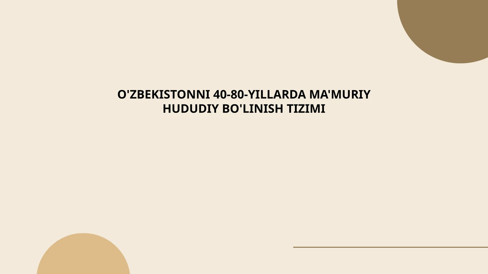 O'ZBEKISTONNI 40-80-YILLARDA MA'MURIY HUDUDIY BO'LINISH TIZIMI