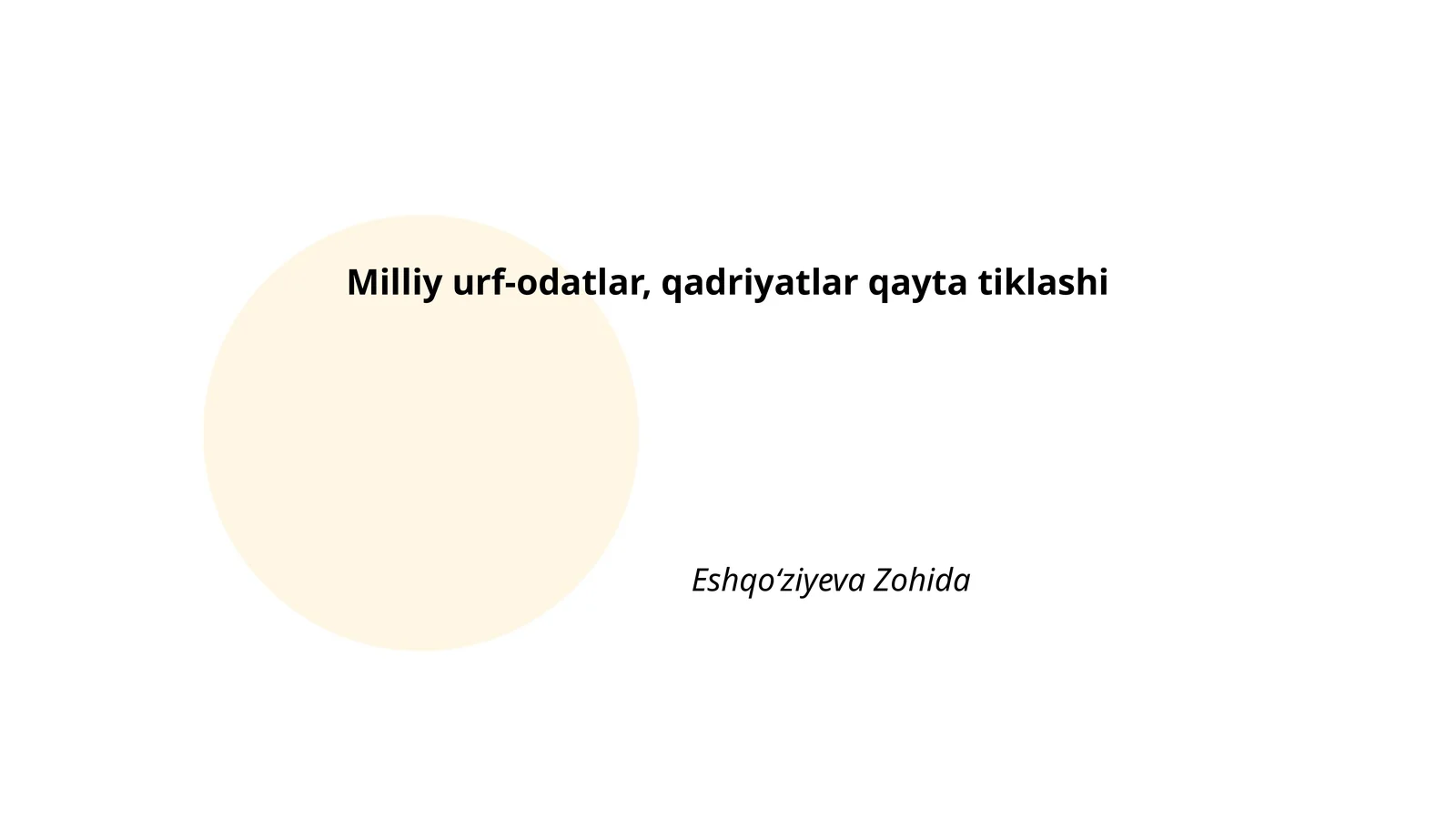 Milliy urf-odatlar, qadriyatlar qayta tiklashi