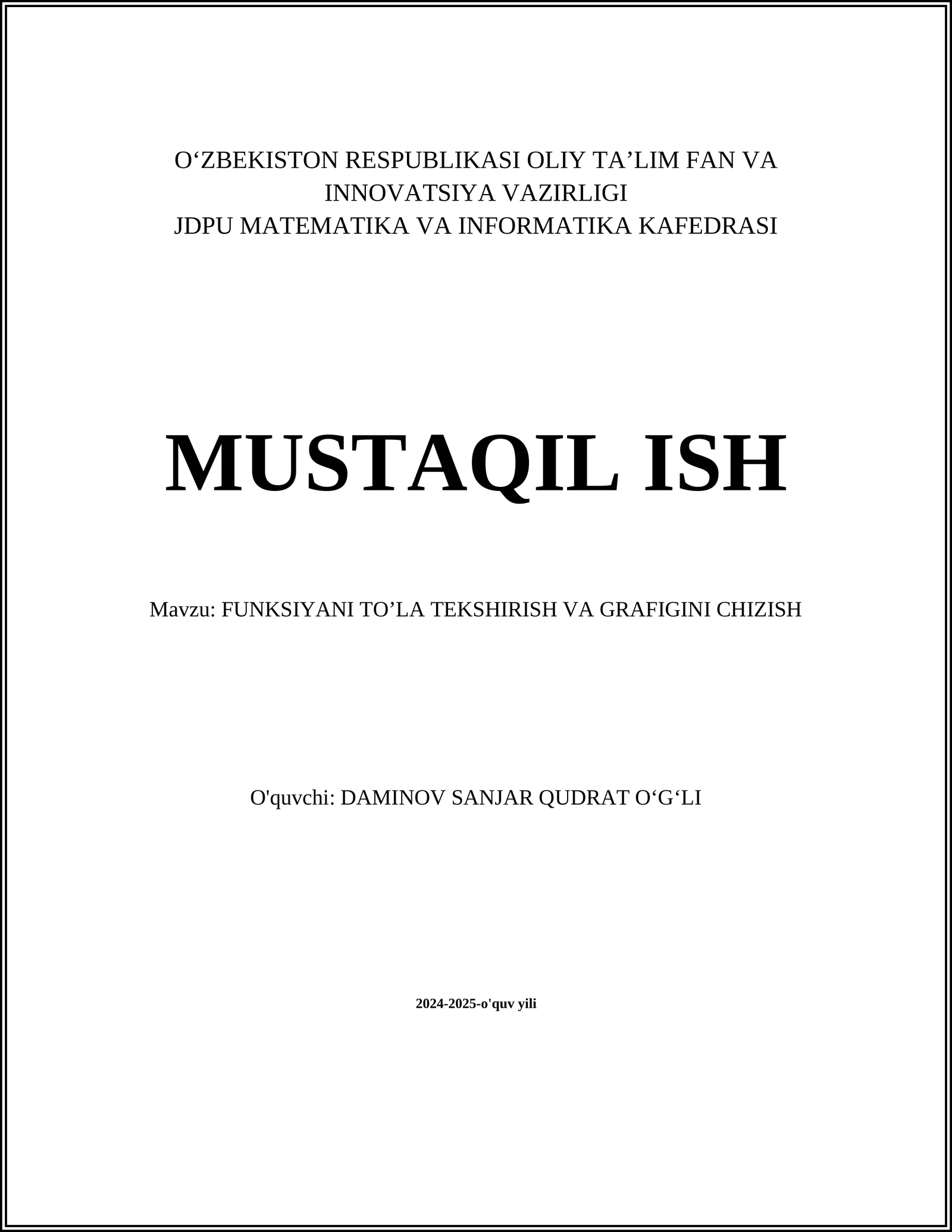 FUNKSIYANI TO’LA TEKSHIRISH VA GRAFIGINI CHIZISH