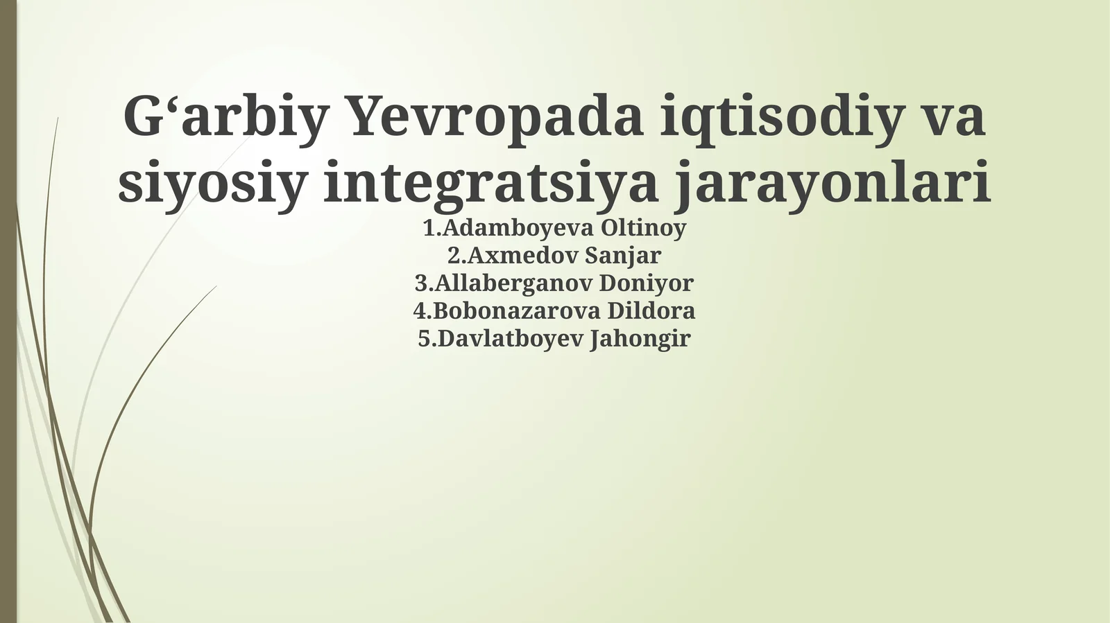 G'arbiy Yevropada iqtisodiy va siyosiy integratsiya