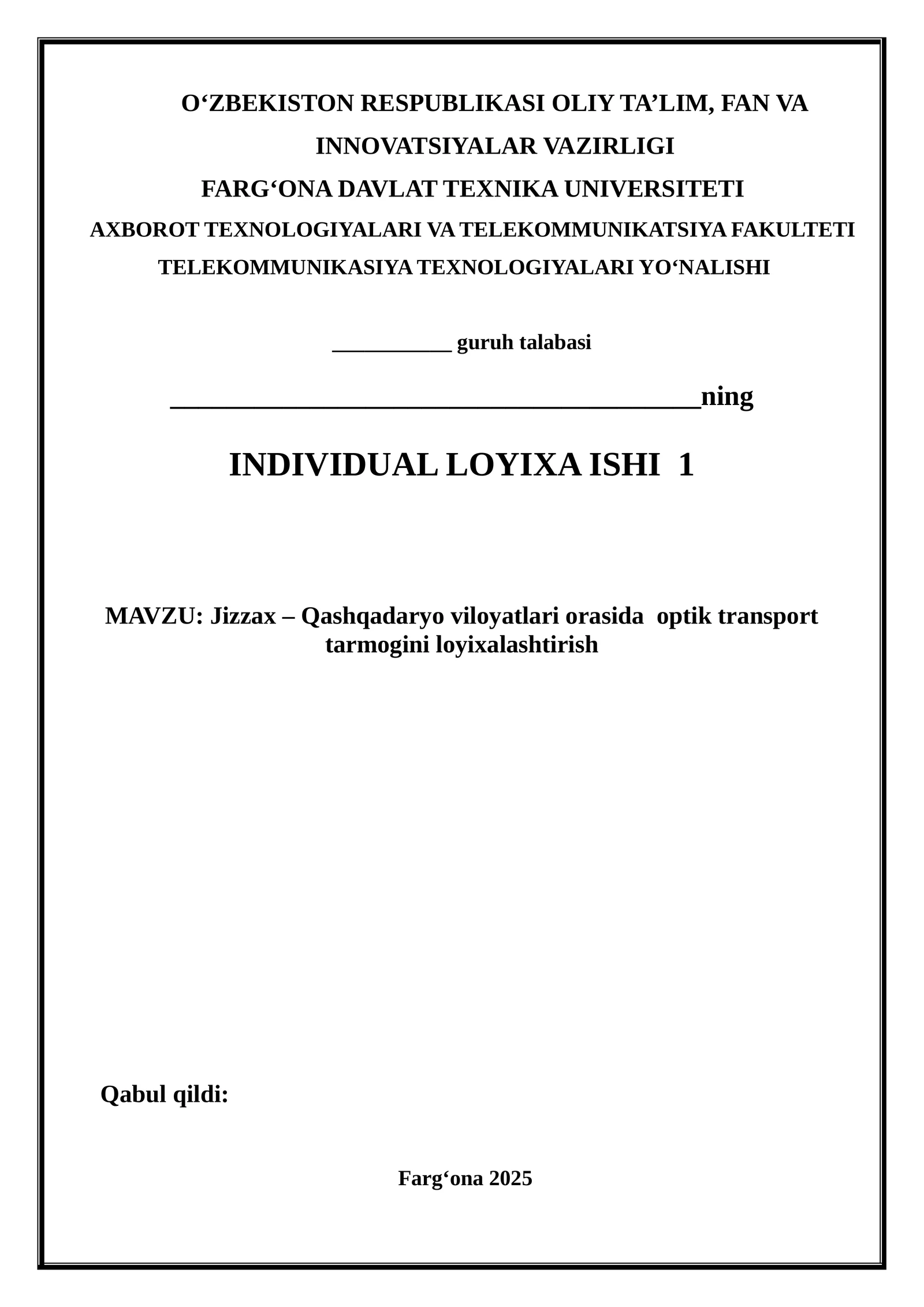 Jizzax - Qashqadaryo viloyatlari orasida optik transport tarmog‘ini loyixalashtirish