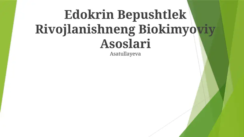 Edokrin Bepushtlek Rivojlanishneng Biokimyoviy Asoslari