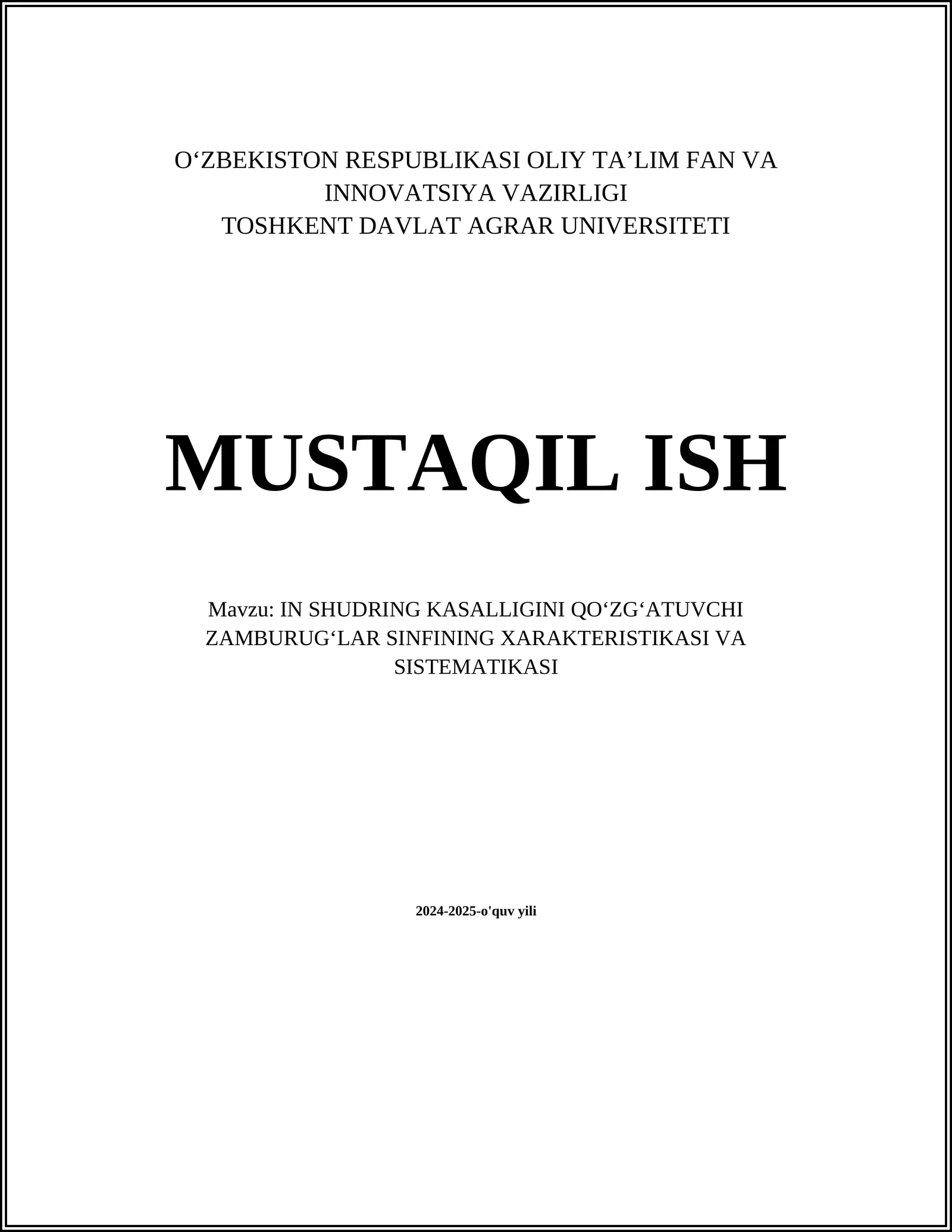 IN SHUDRING KASALLIGINI QOʻZGʻATUVCHI ZAMBURUGʻLAR SINFINING XARAKTERISTIKASI VA SISTEMATIKASI