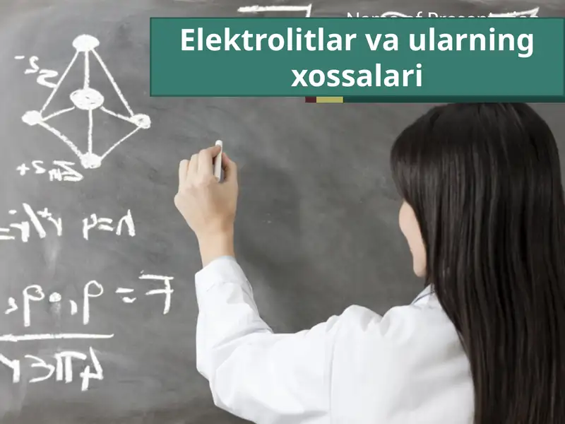 Elektrolitlar va ularning xossalari