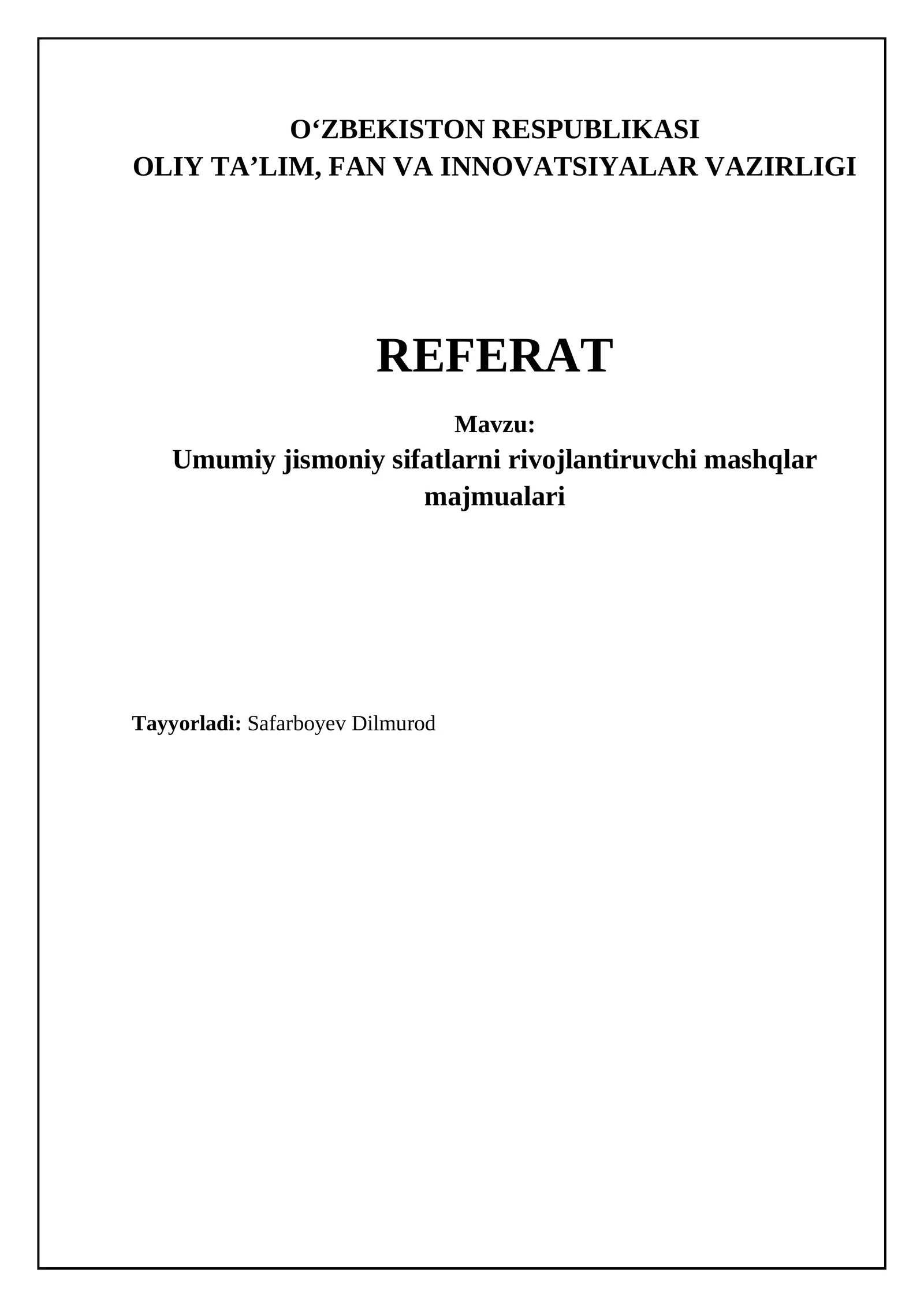 Umumiy jismoniy sifatlarni rivojlantiruvchi mashqlar majmualari