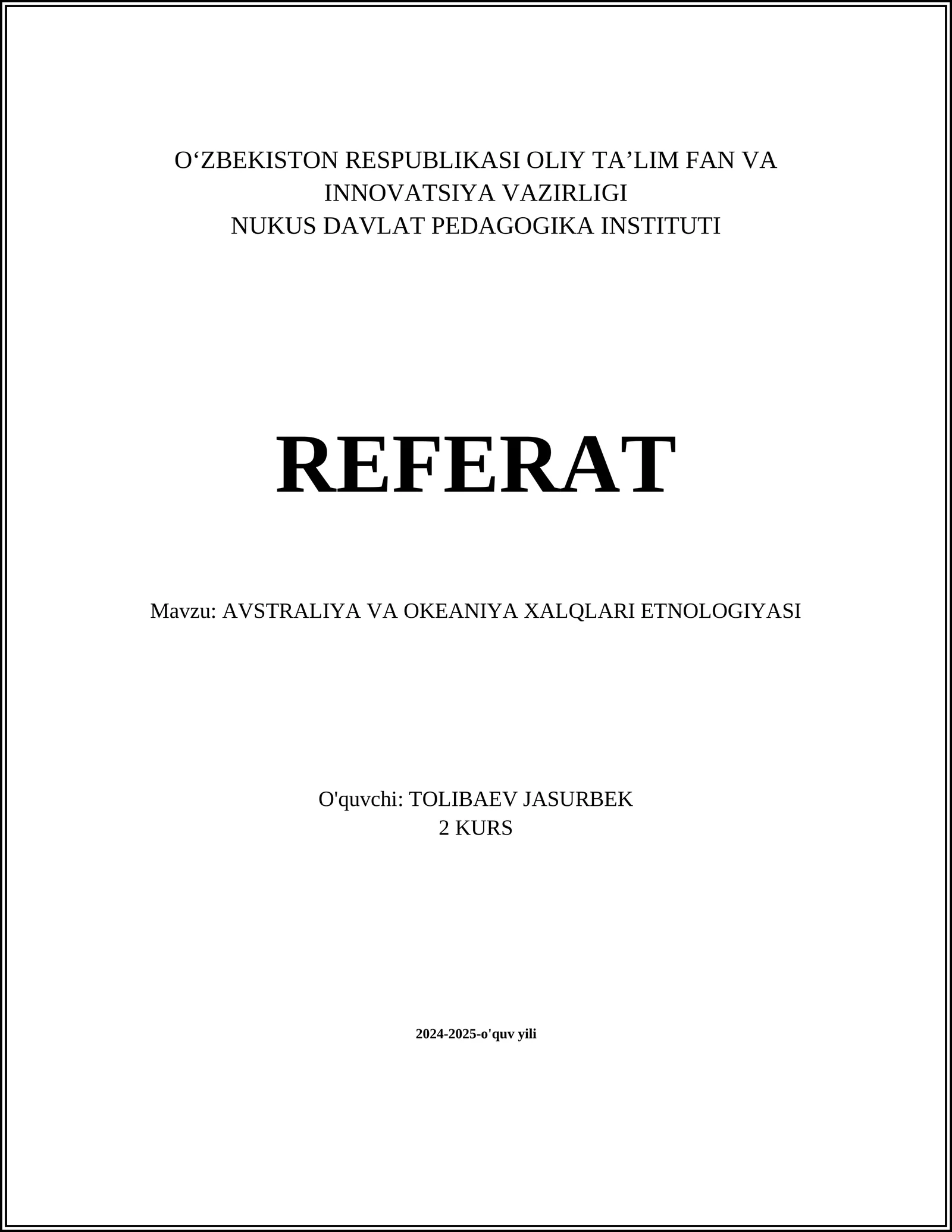 AVSTRALIYA VA OKEANIYA XALQLARI ETNOLOGIYASI