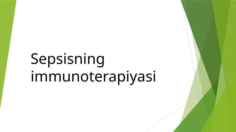 Sepsisning immunoterapiyasi.