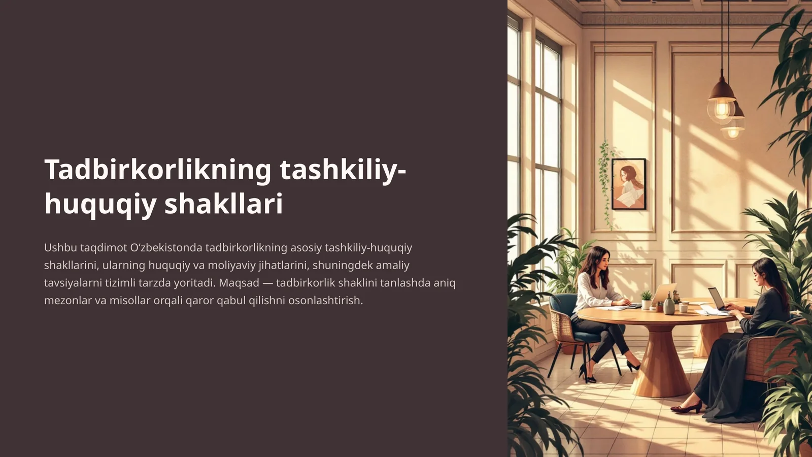 Tadbirkorlikning tashkiliy-huquqiy shakllari mavzusida tayyor taqdimot