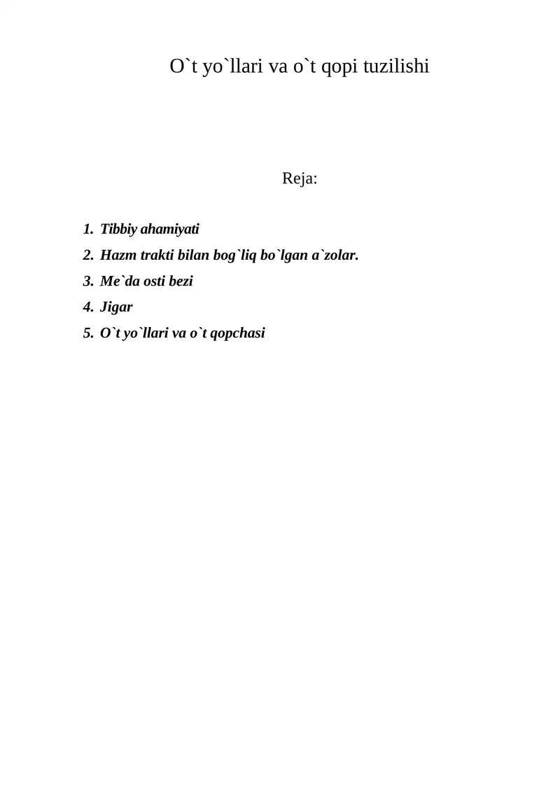 O`t yo`llari va o`t qopi tuzilishi