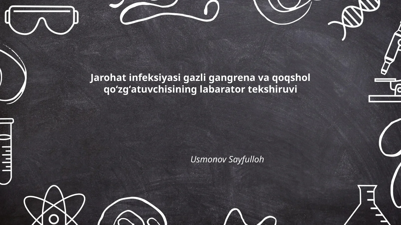 Jarohat infeksiyasi gazli gangrena va qoqshol qoʻzgʻatuvchisining labarator tekshiruvi
