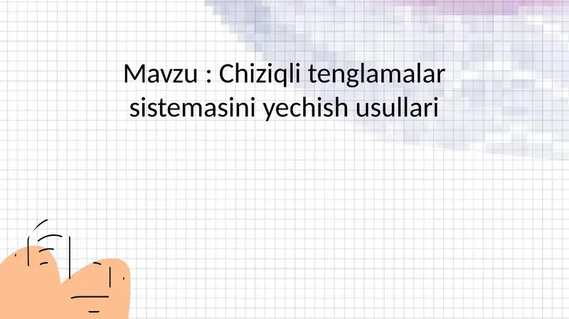 Chiziqli Tenglamalar Sistemasi