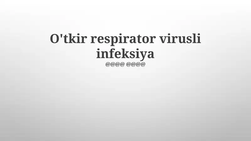 O'tkir respirator virusli infeksiya