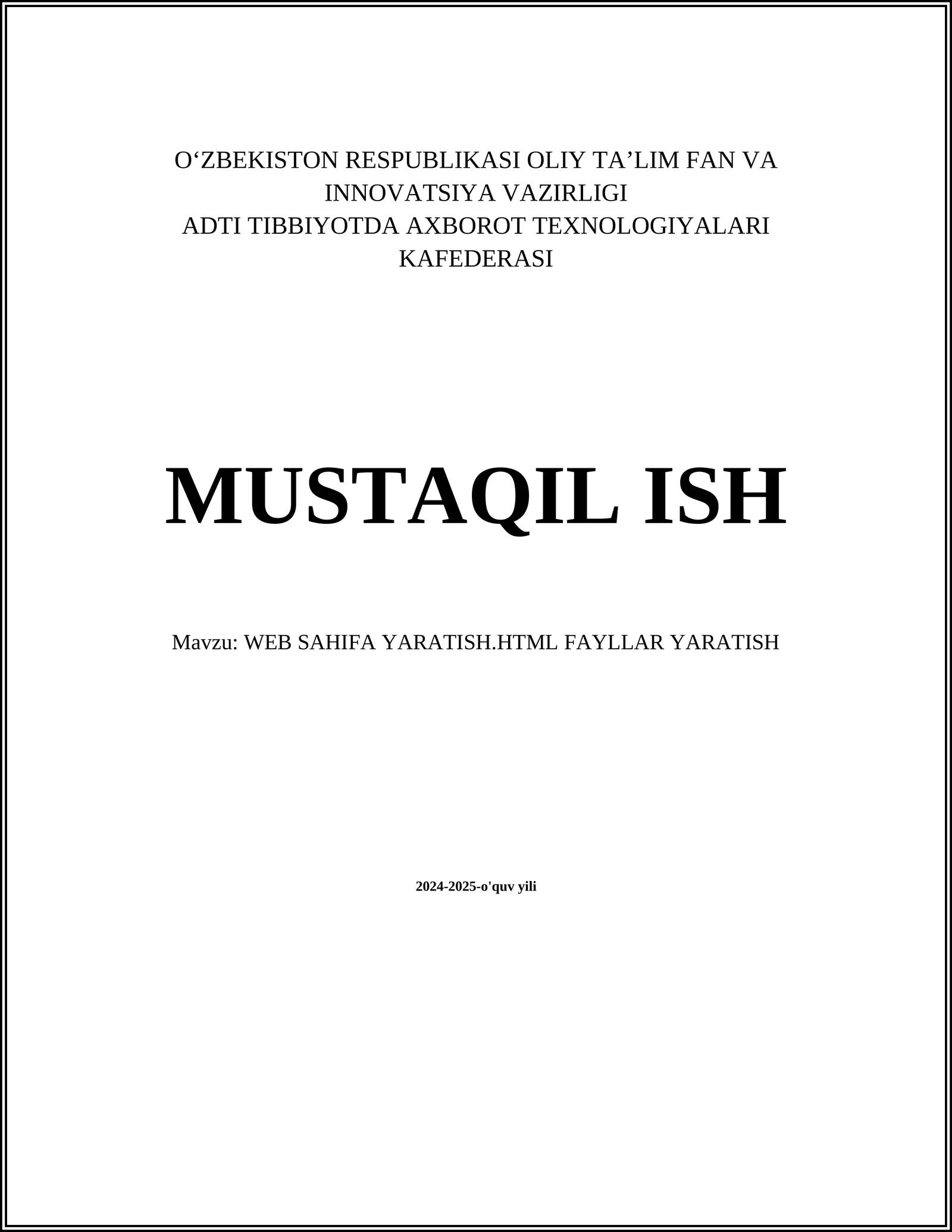 WEB SAHIFA YARATISH.HTML FAYLLAR YARATISH