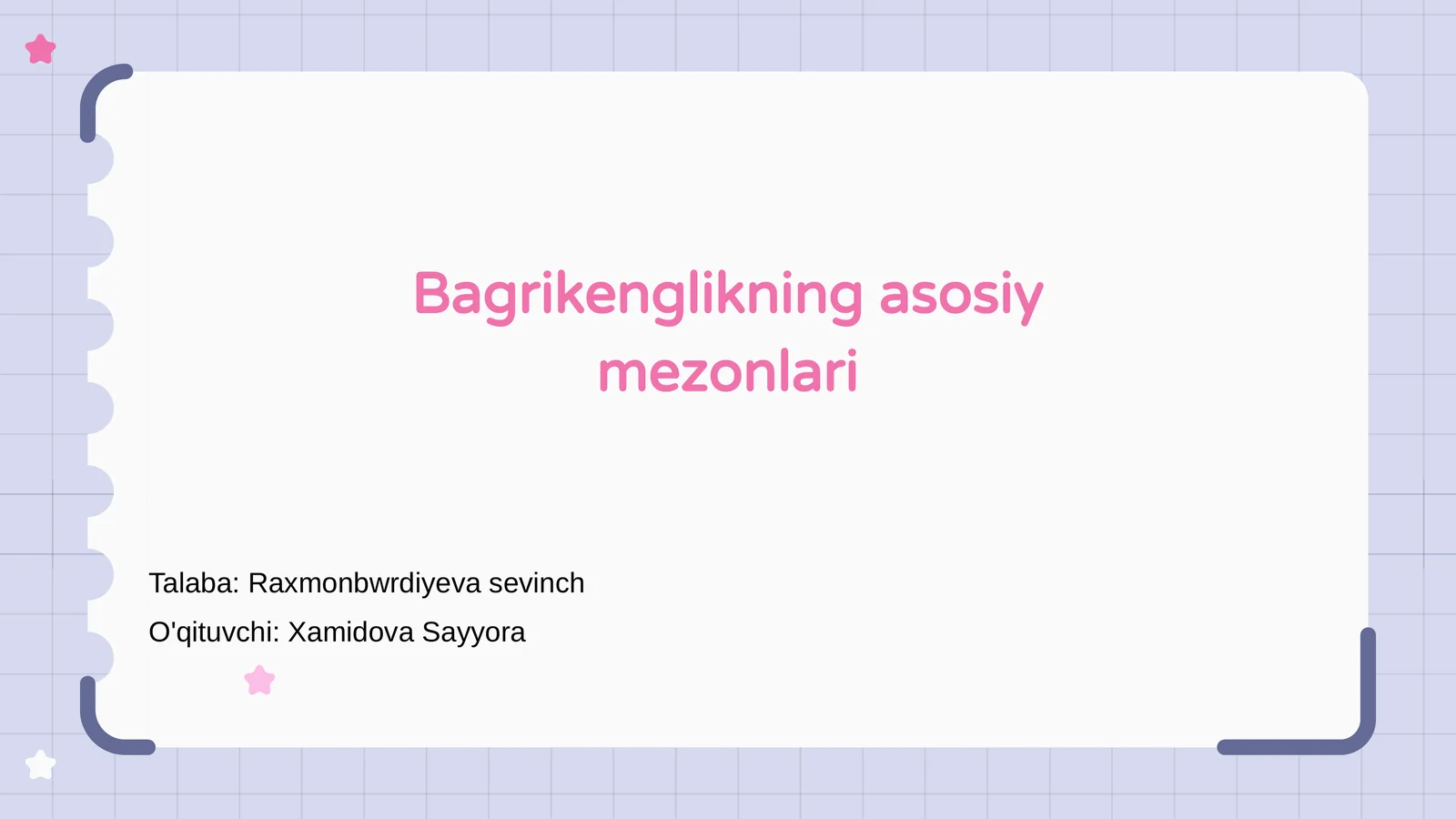 Bagrikenglikning asosiy mezonlari