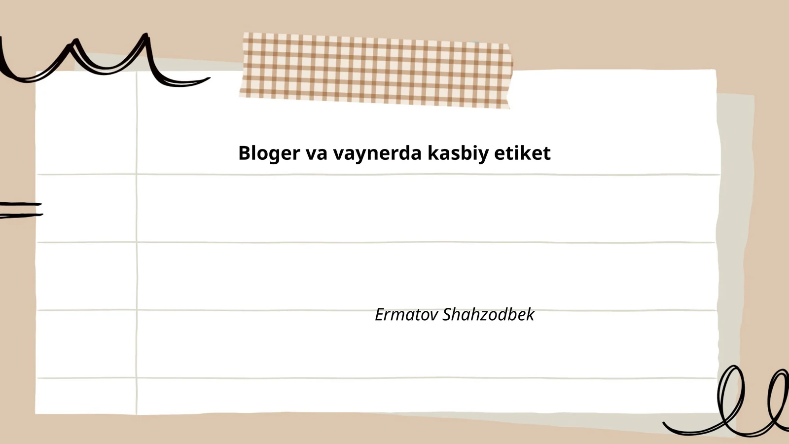 Blogger va Vaynerlar uchun Kasbiy Etiket