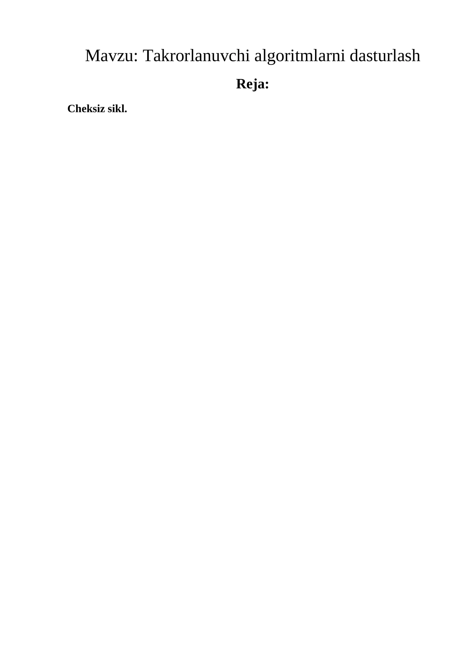 Takrorlanuvchi algoritmlarni dasturlash