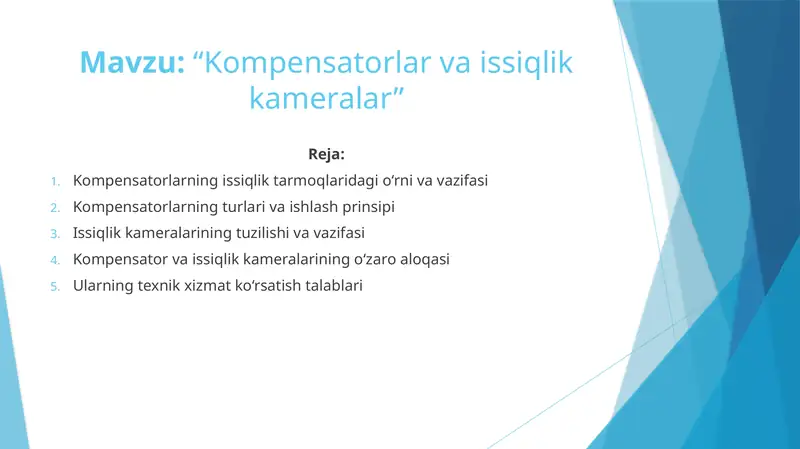 Kompensatorlar va Issiqlik Kameralar