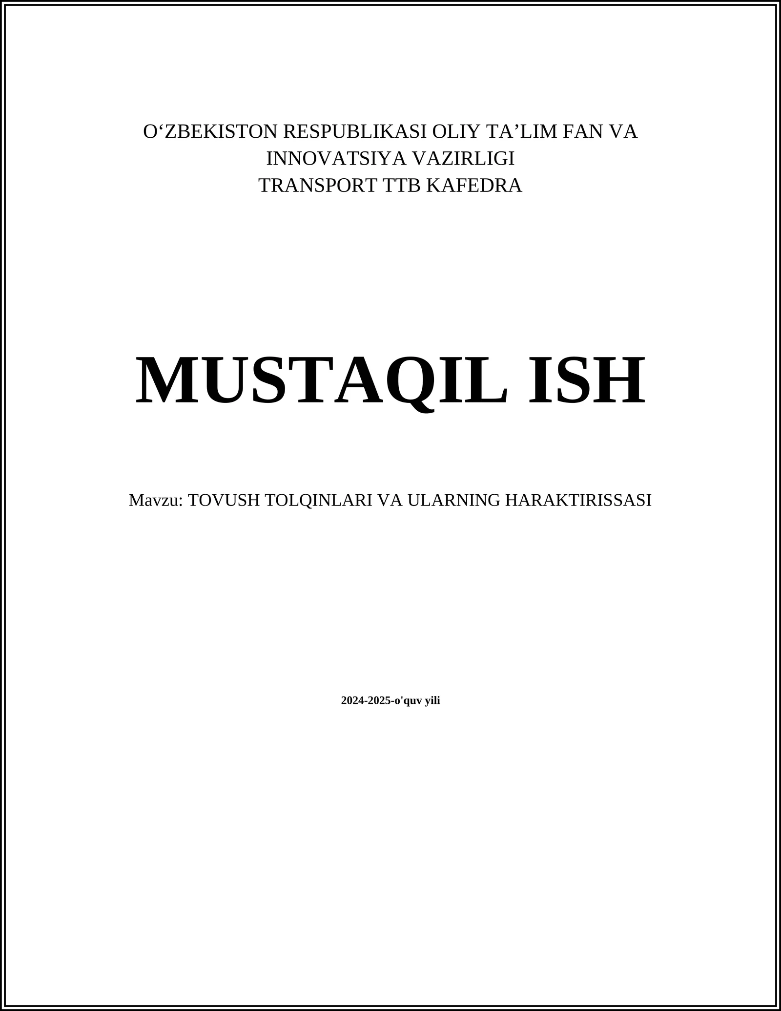 TOVUSH TOLQINLARI VA ULARNING HARAKTIRISSASI