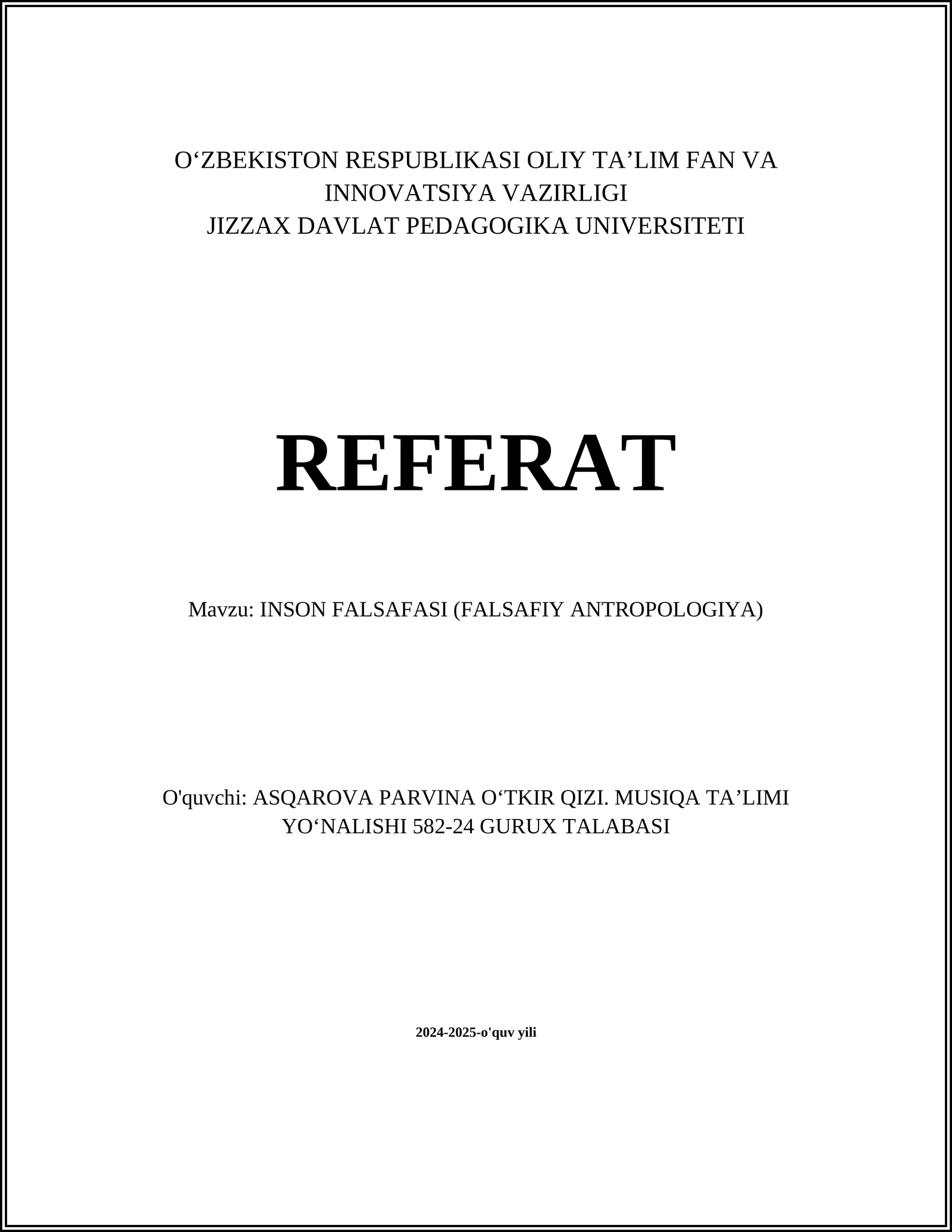 INSON FALSAFASI (FALSAFIY ANTROPOLOGIYA)