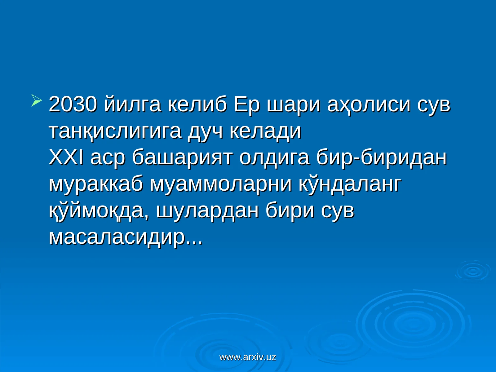 2030 йилга келиб Ер шари аҳолиси сув танқислигига дуч келади
