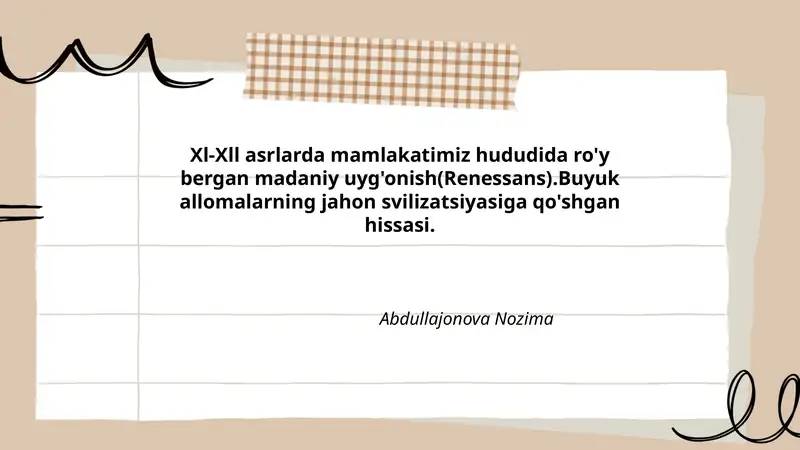 XI–XII asrlarda mamlakatimiz hududida yuzaga kelgan madaniy uygʻonishning asosiy sabablari