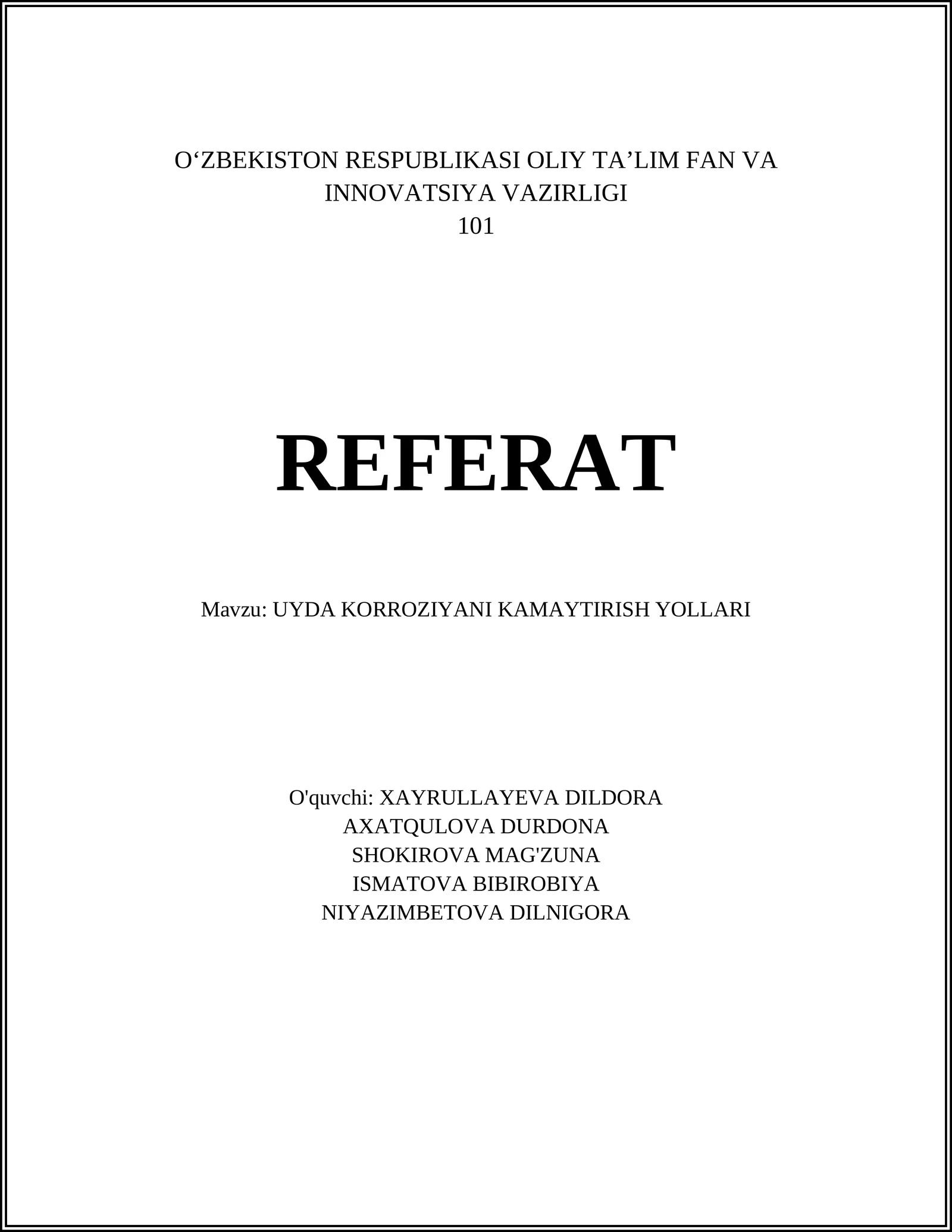 UYDA KORROZIYANI KAMAYTIRISH YOLLARI