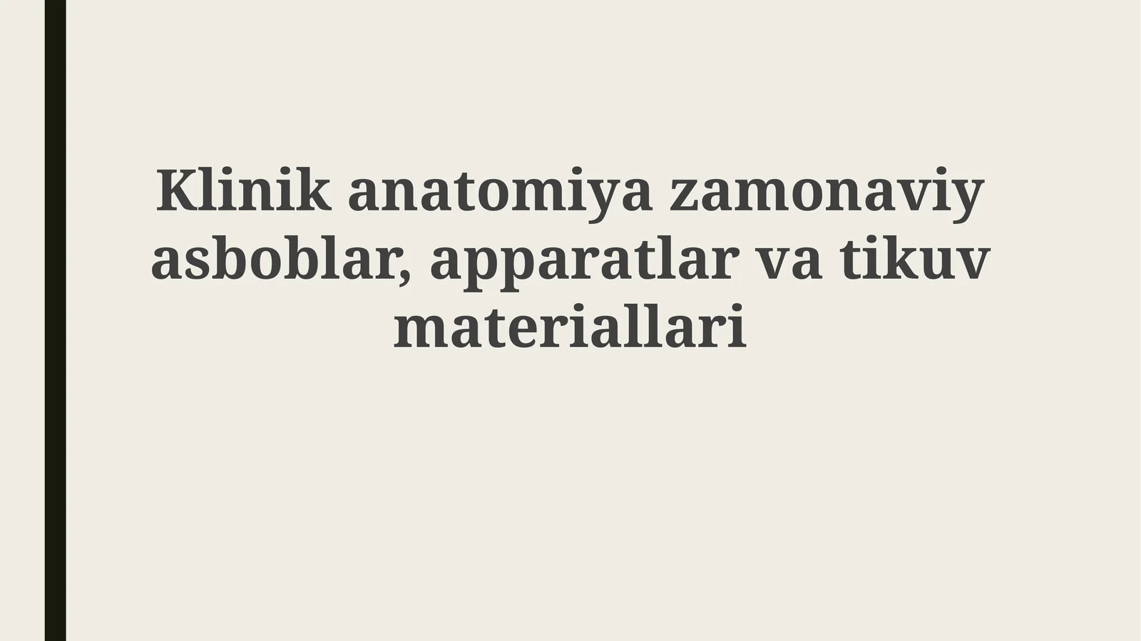 Klinika Anatomiyada Yangi Asboblar