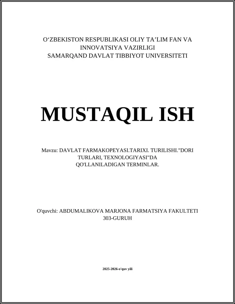 DAVLAT FARMAKOPEYASI.TARIXI. TURILISHI."DORI TURLARI, TEXNOLOGIYASI"DA QO'LLANILADIGAN TERMINLAR