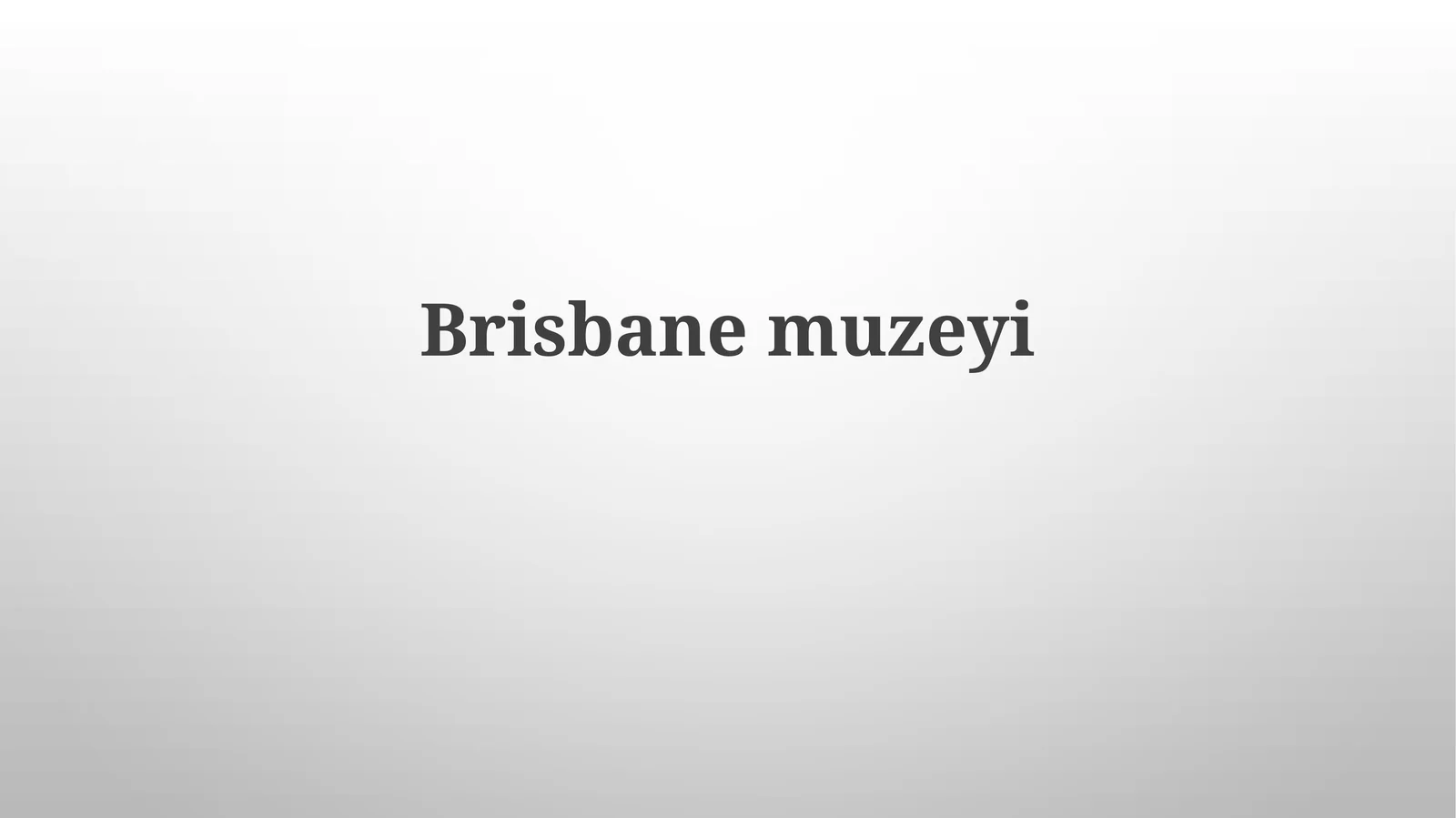 Brisbanemuzeyi